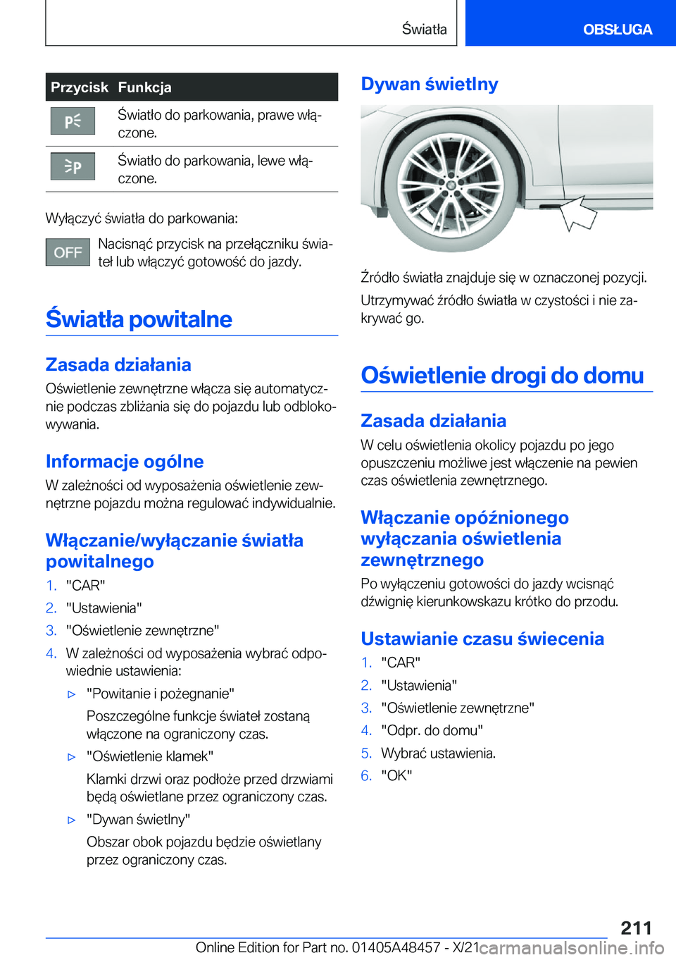 BMW X7 2022  Instrukcja obsługi (in Polish) �P�r�z�y�c�i�s�k�F�u�n�k�c�j�a�w�i�a�t�ł�o��d�o��p�a�r�k�o�w�a�n�i�a�,��p�r�a�w�e��w�ł�