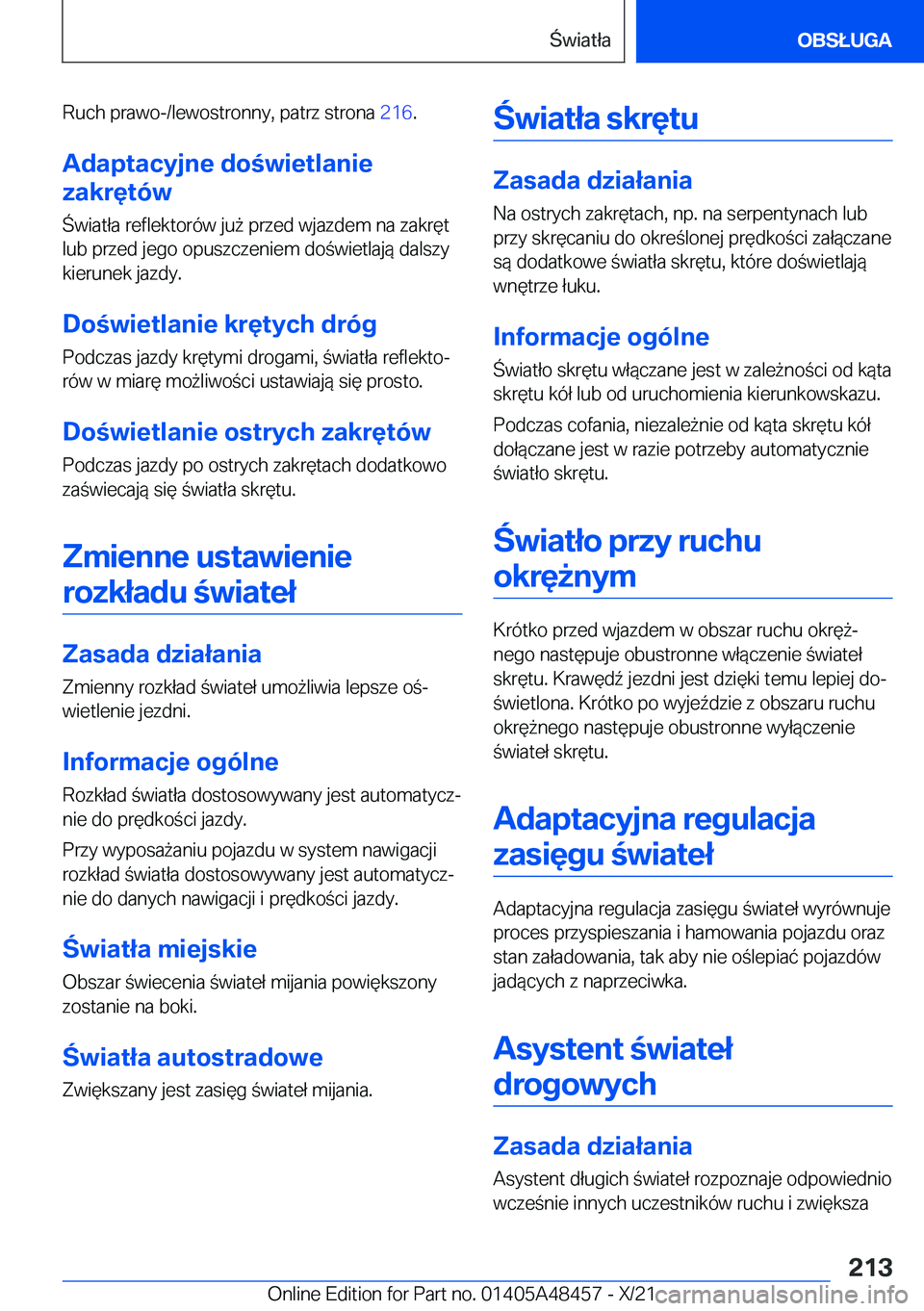 BMW X7 2022  Instrukcja obsługi (in Polish) �R�u�c�h��p�r�a�w�o�-�/�l�e�w�o�s�t�r�o�n�n�y�,��p�a�t�r�z��s�t�r�o�n�a��2�1�6�.
�A�d�a�p�t�a�c�y�j�n�e��d�o�w�i�e�t�l�a�n�i�e
�z�a�k�r�
