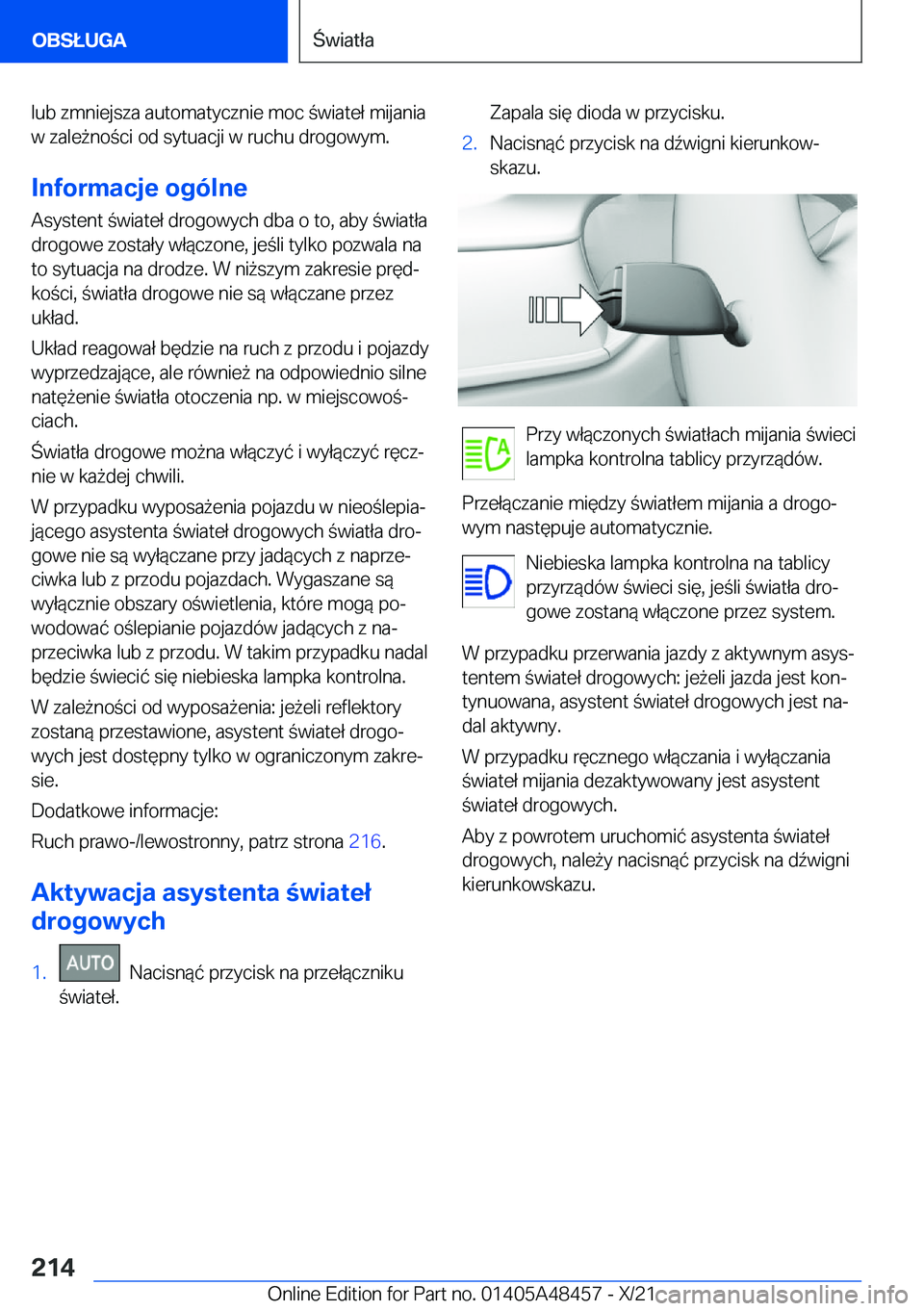 BMW X7 2022  Instrukcja obsługi (in Polish) �l�u�b��z�m�n�i�e�j�s�z�a��a�u�t�o�m�a�t�y�c�z�n�i�e��m�o�c��w�i�a�t�e�ł��m�i�j�a�n�i�a�w��z�a�l�e9�n�o�c�i��o�d��s�y�t�u�a�c�j�i��w��r�u�c�h�u��d�r�o�g�o�w�y�m�.
�I�n�f�o�r�m�a�c�j�e