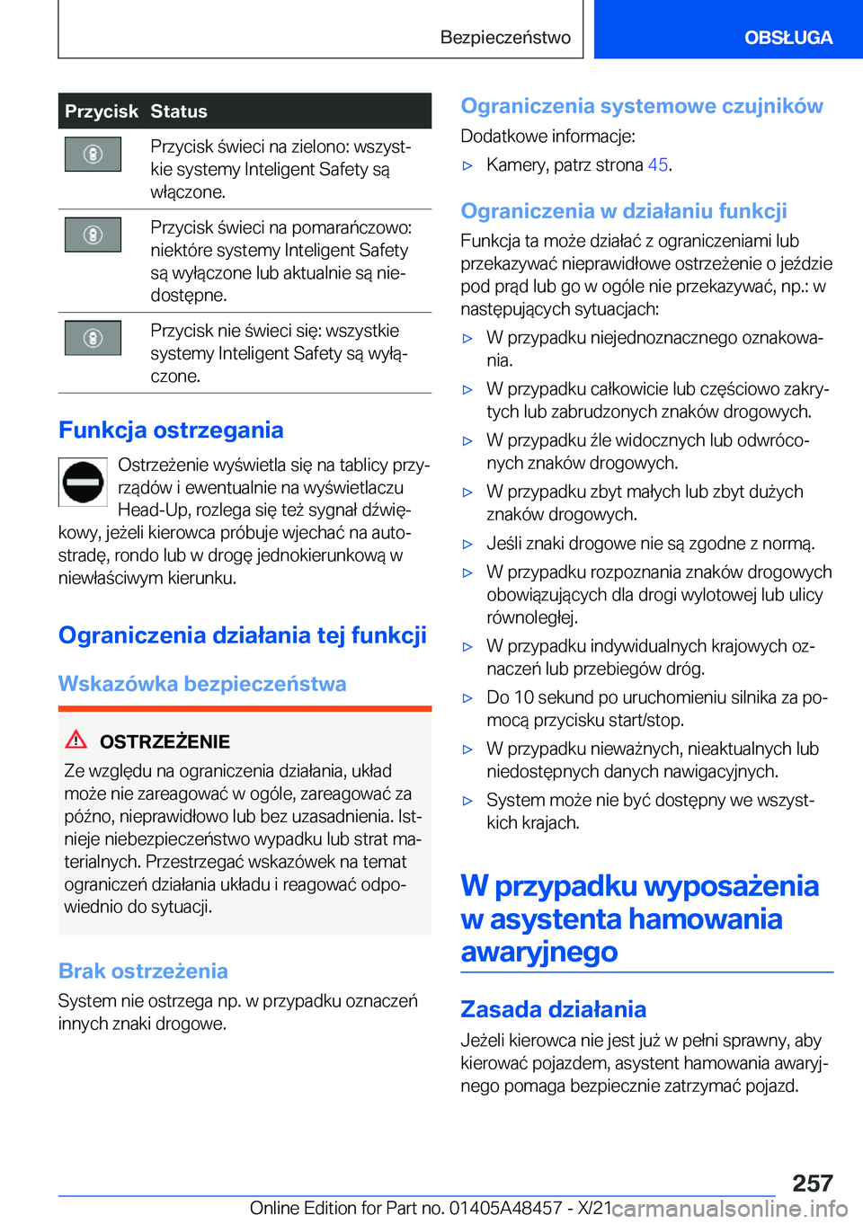 BMW X7 2022  Instrukcja obsługi (in Polish) �P�r�z�y�c�i�s�k�S�t�a�t�u�s�P�r�z�y�c�i�s�k��w�i�e�c�i��n�a��z�i�e�l�o�n�o�:��w�s�z�y�s�tj
�k�i�e��s�y�s�t�e�m�y��I�n�t�e�l�i�g�e�n�t��S�a�f�e�t�y��s�