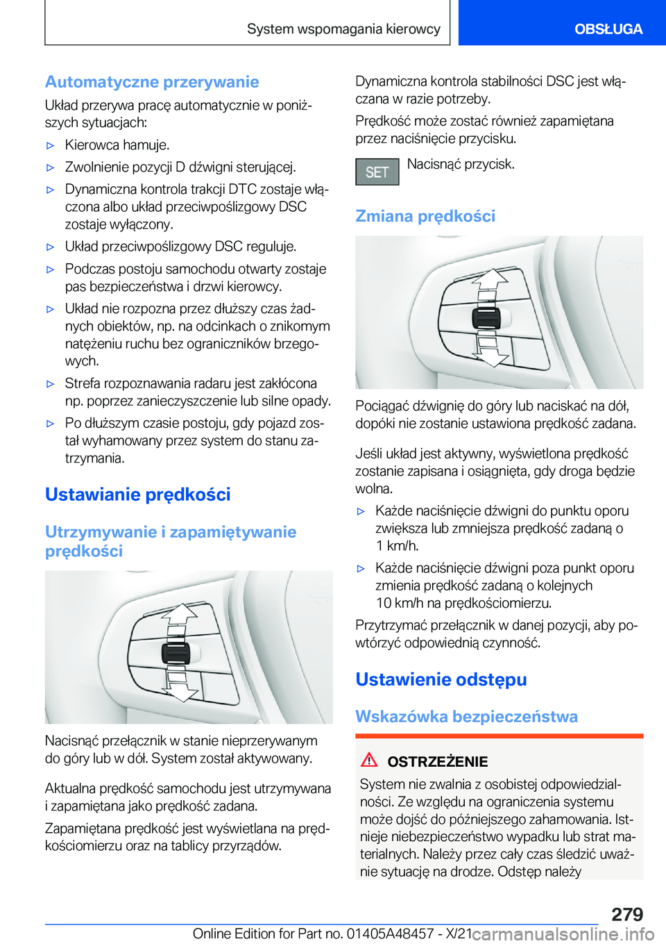 BMW X7 2022  Instrukcja obsługi (in Polish) �A�u�t�o�m�a�t�y�c�z�n�e��p�r�z�e�r�y�w�a�n�i�e
�U�k�ł�a�d��p�r�z�e�r�y�w�a��p�r�a�c�