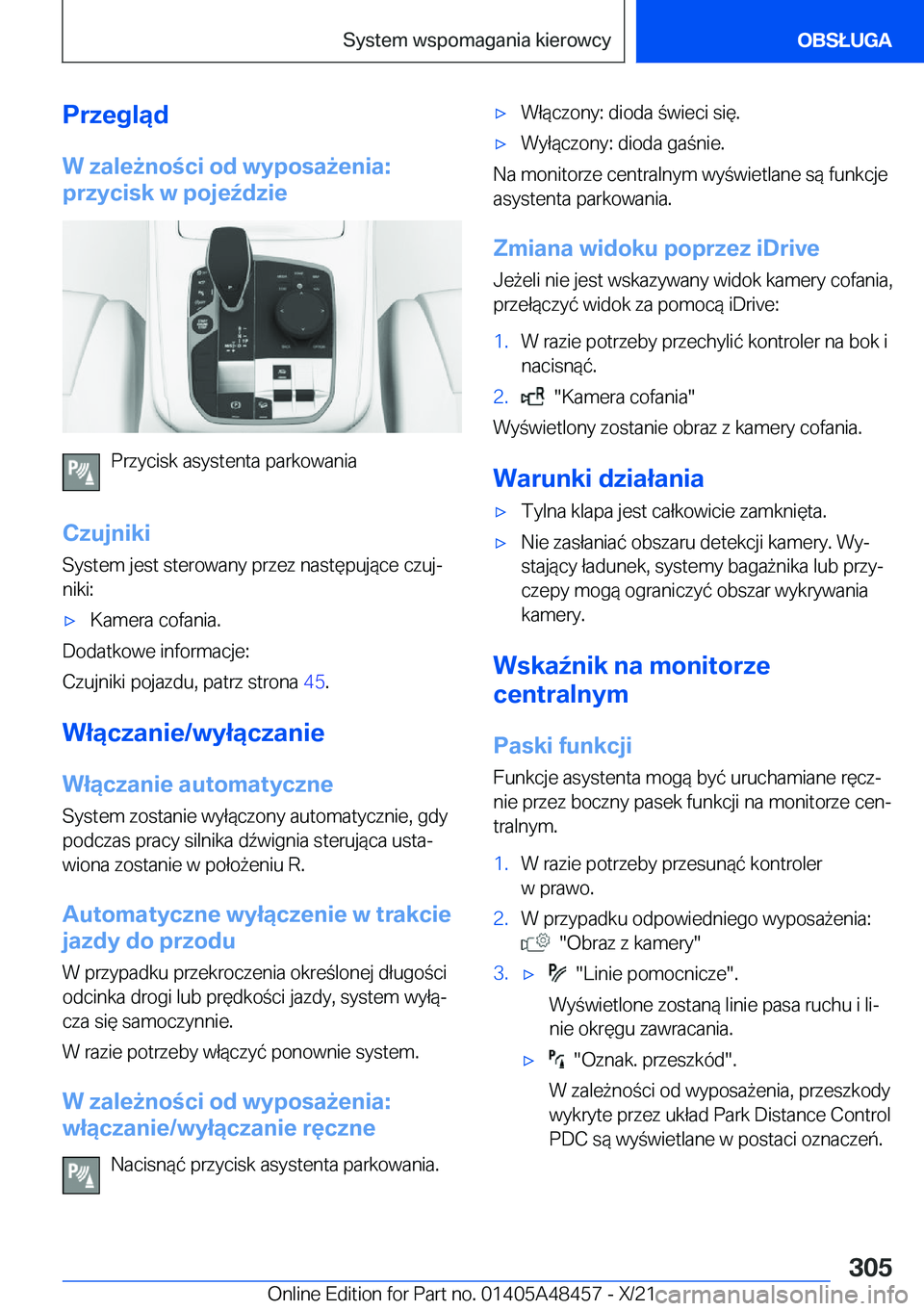 BMW X7 2022  Instrukcja obsługi (in Polish) �P�r�z�e�g�l�ą�d�W��z�a�l�e9�n�o�c�i��o�d��w�y�p�o�s�a9�e�n�i�a�:
�p�r�z�y�c�i�s�k��w��p�o�j�e7�d�z�i�e
�P�r�z�y�c�i�s�k��a�s�y�s�t�e�n�t�a��p�a�r�k�o�w�a�n�i�a
�C�z�u�j�n�i�k�i �S�y�s�t�
