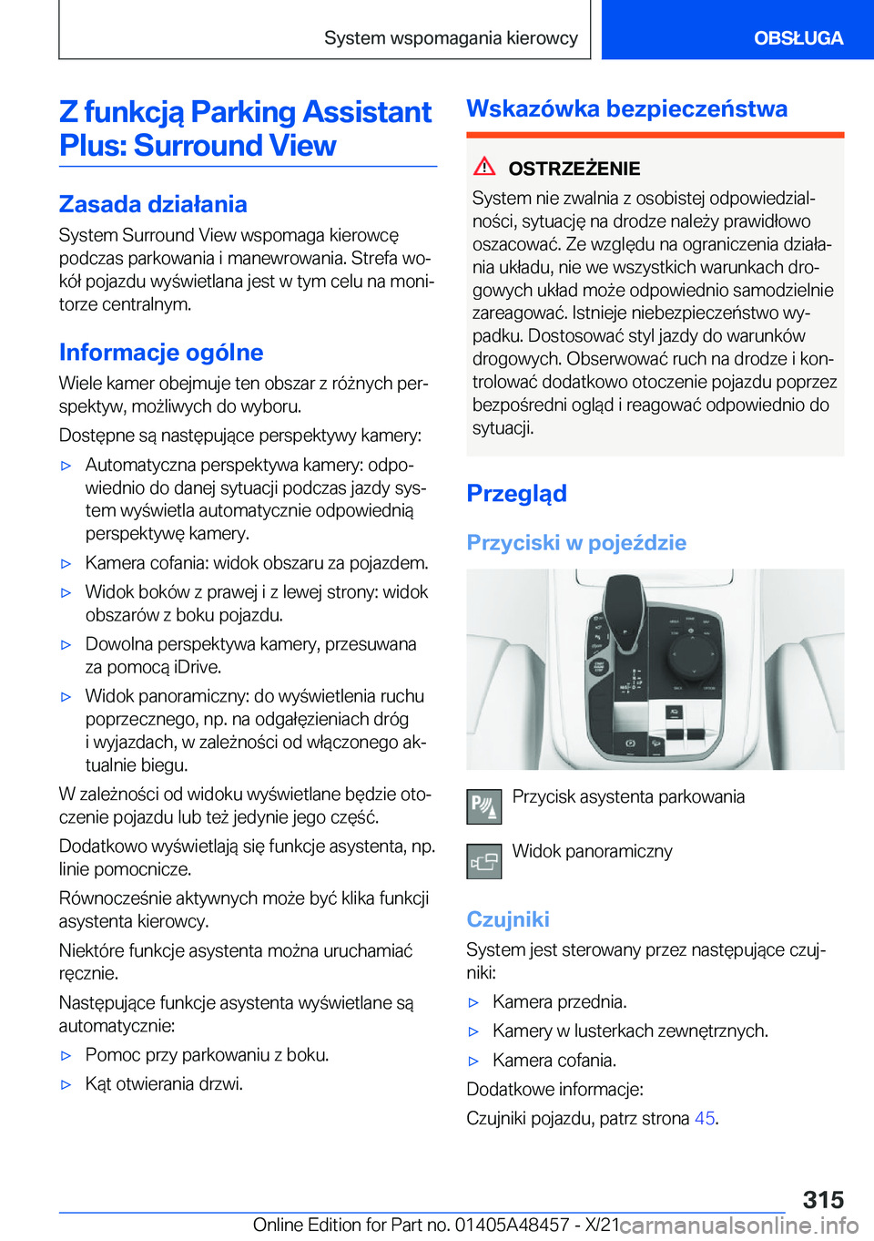 BMW X7 2022  Instrukcja obsługi (in Polish) �Z��f�u�n�k�c�j�ą��P�a�r�k�i�n�g��A�s�s�i�s�t�a�n�t�P�l�u�s�:��S�u�r�r�o�u�n�d��V�i�e�w
�Z�a�s�a�d�a��d�z�i�a�ł�a�n�i�a
�S�y�s�t�e�m��S�u�r�r�o�u�n�d��V�i�e�w��w�s�p�o�m�a�g�a��k�i�e�r�o�w