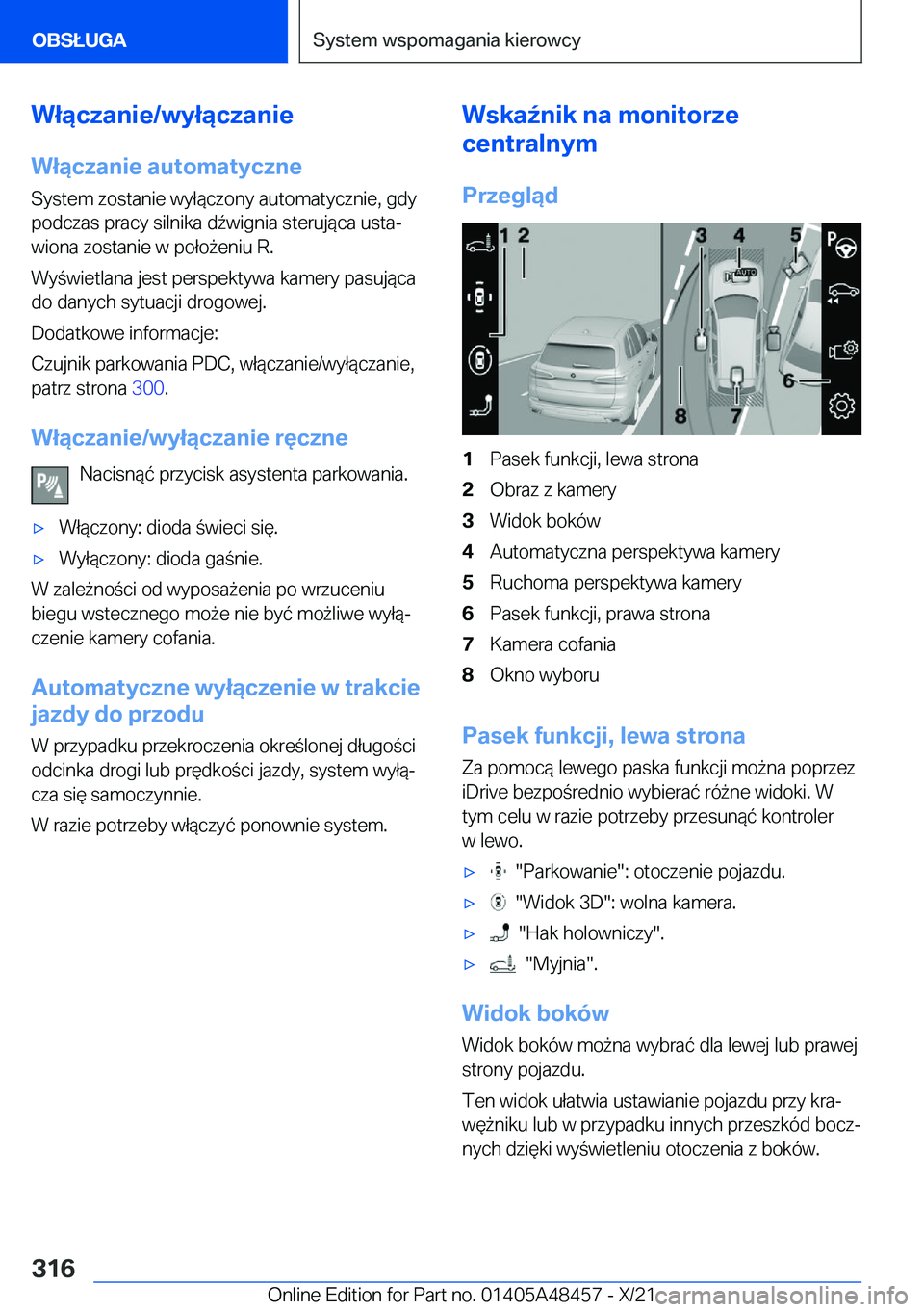 BMW X7 2022  Instrukcja obsługi (in Polish) �W�ł�ą�c�z�a�n�i�e�/�w�y�ł�ą�c�z�a�n�i�e�W�ł�ą�c�z�a�n�i�e��a�u�t�o�m�a�t�y�c�z�n�e �S�y�s�t�e�m��z�o�s�t�a�n�i�e��w�y�ł�