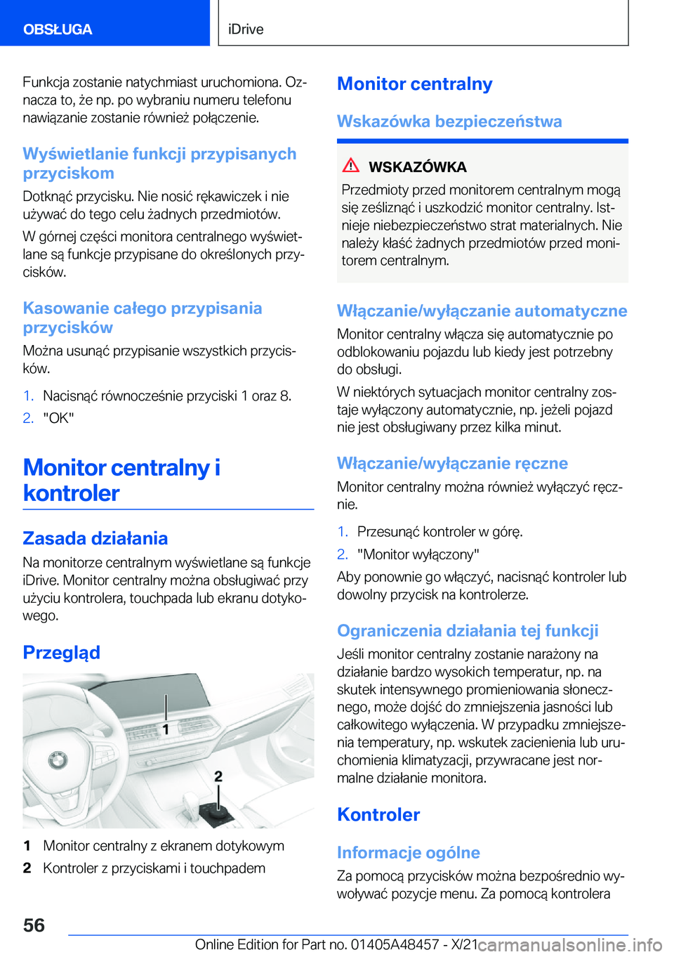 BMW X7 2022  Instrukcja obsługi (in Polish) �F�u�n�k�c�j�a��z�o�s�t�a�n�i�e��n�a�t�y�c�h�m�i�a�s�t��u�r�u�c�h�o�m�i�o�n�a�.��O�zj
�n�a�c�z�a��t�o�,�9�e��n�p�.��p�o��w�y�b�r�a�n�i�u��n�u�m�e�r�u��t�e�l�e�f�o�n�u �n�a�w�i�