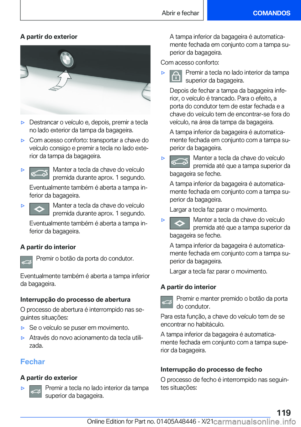 BMW X7 2022  Manual do condutor (in Portuguese) �A��p�a�r�t�i�r��d�o��e�x�t�e�r�i�o�rx�D�e�s�t�r�a�n�c�a�r��o��v�e�