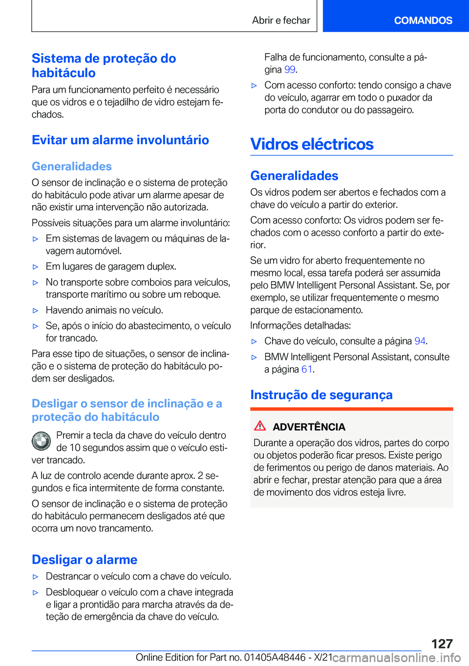 BMW X7 2022  Manual do condutor (in Portuguese) �S�i�s�t�e�m�a��d�e��p�r�o�t�e�