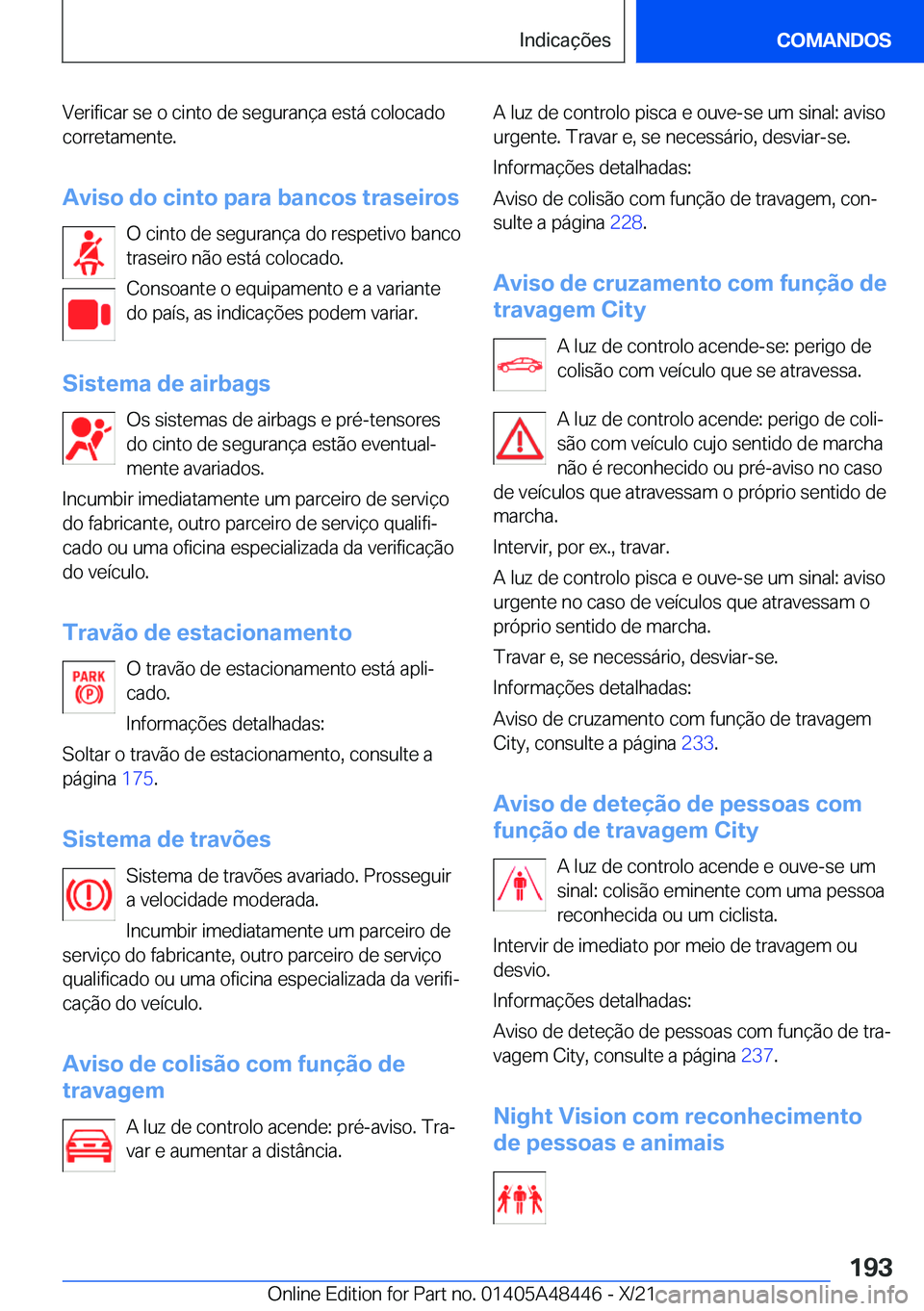 BMW X7 2022  Manual do condutor (in Portuguese) �V�e�r�i�f�i�c�a�r��s�e��o��c�i�n�t�o��d�e��s�e�g�u�r�a�n�