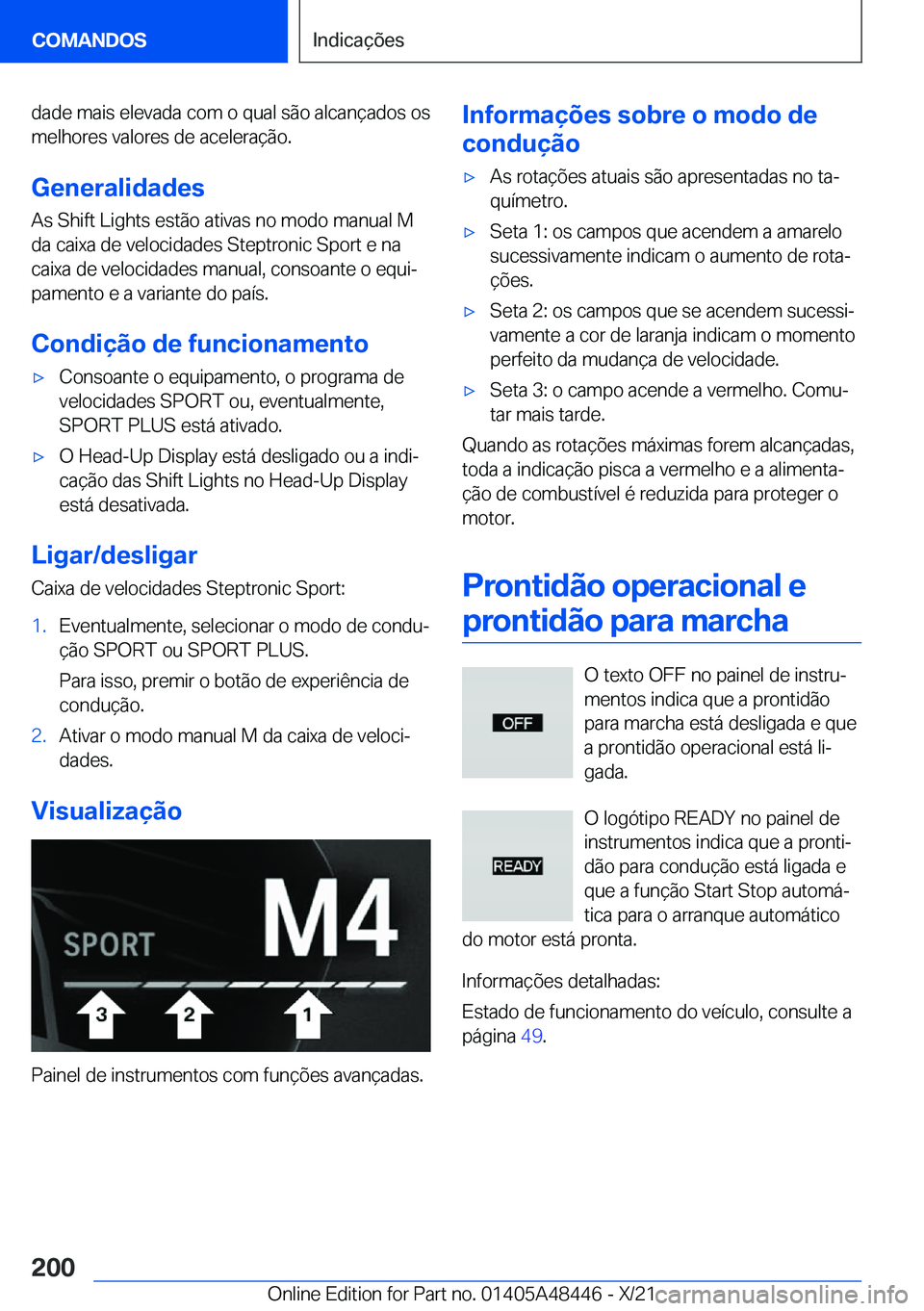 BMW X7 2022  Manual do condutor (in Portuguese) �d�a�d�e��m�a�i�s��e�l�e�v�a�d�a��c�o�m��o��q�u�a�l��s�ã�o��a�l�c�a�n�