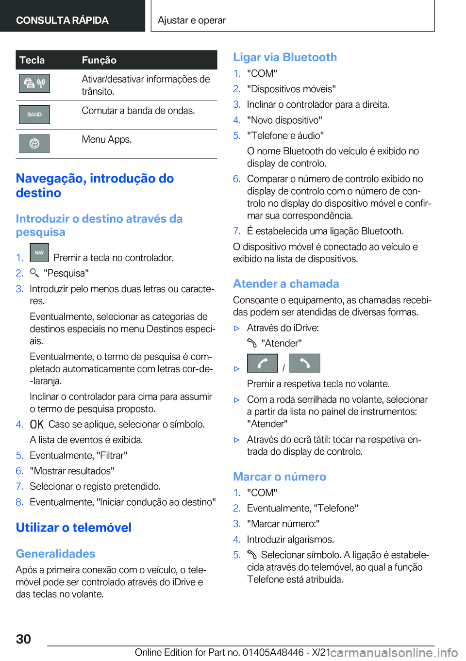 BMW X7 2022  Manual do condutor (in Portuguese) �T�e�c�l�a�F�u�n�