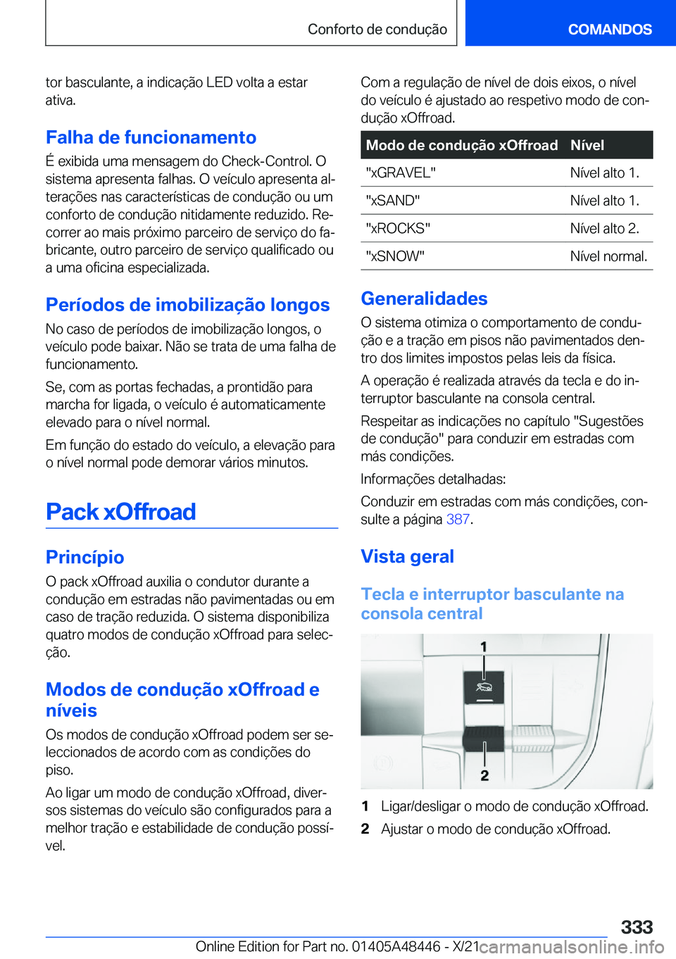 BMW X7 2022  Manual do condutor (in Portuguese) �t�o�r��b�a�s�c�u�l�a�n�t�e�,��a��i�n�d�i�c�a�