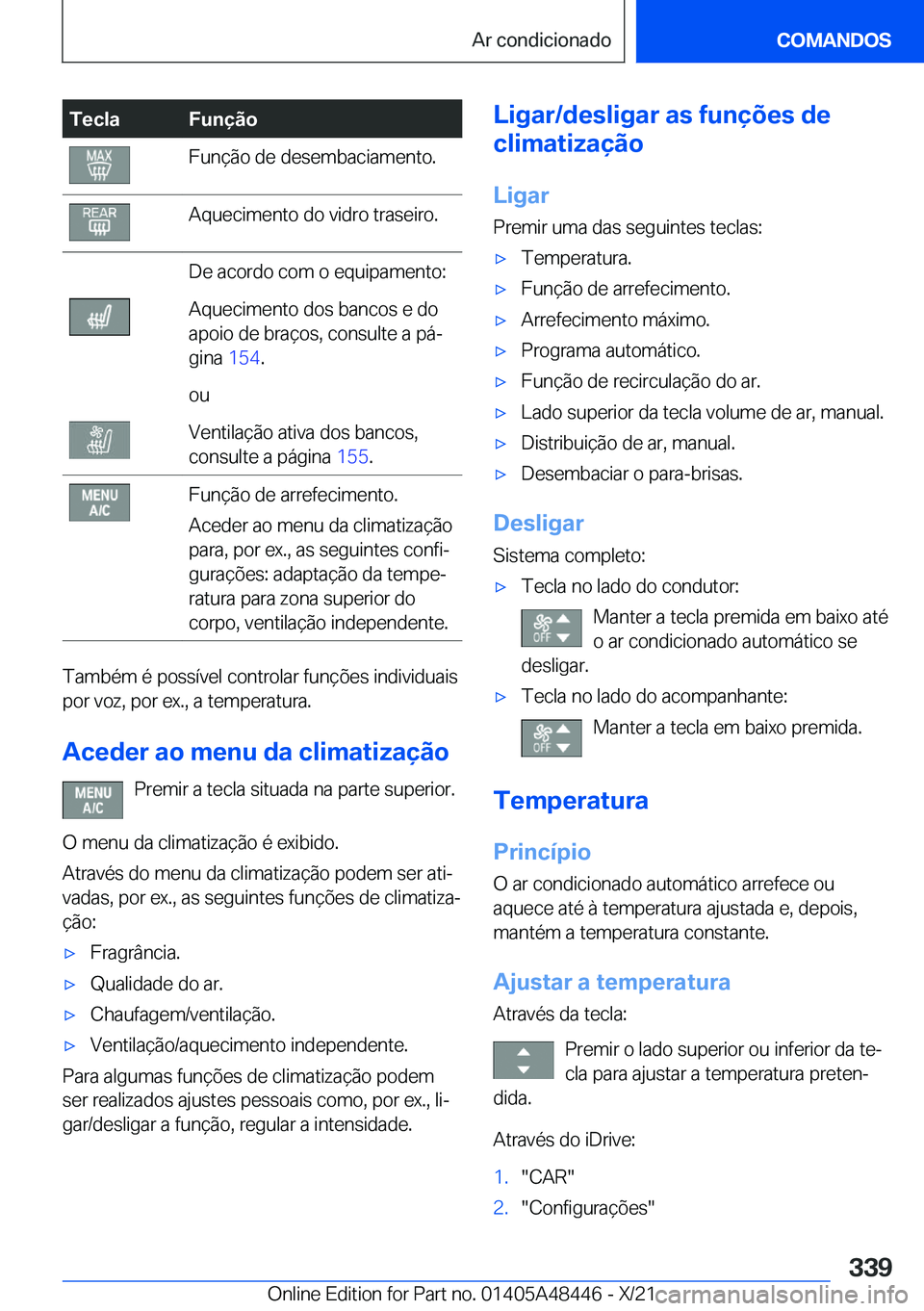 BMW X7 2022  Manual do condutor (in Portuguese) �T�e�c�l�a�F�u�n�