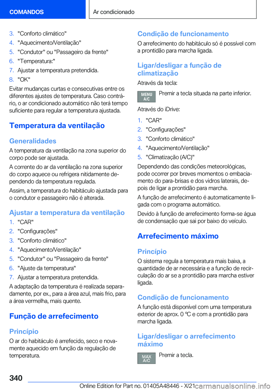 BMW X7 2022  Manual do condutor (in Portuguese) �3�.��C�o�n�f�o�r�t�o��c�l�i�m�á�t�i�c�o��4�.��A�q�u�e�c�i�m�e�n�t�o�/�V�e�n�t�i�l�a�