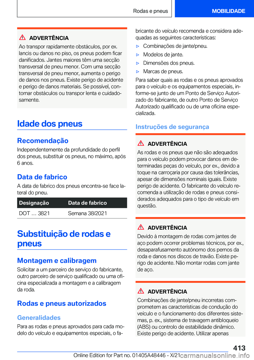 BMW X7 2022  Manual do condutor (in Portuguese) �A�D�V�E�R�T�