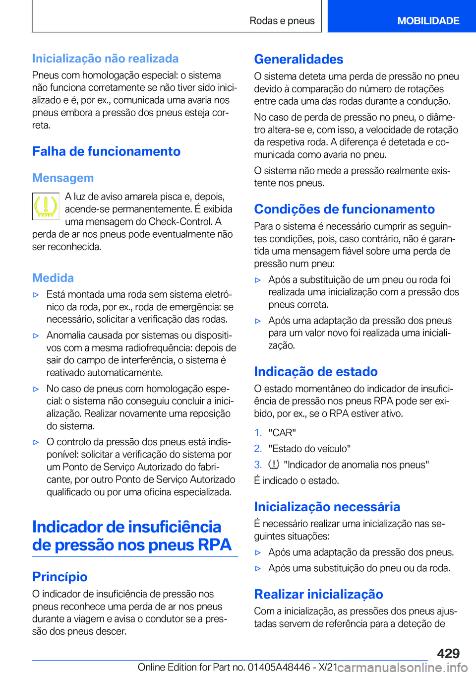 BMW X7 2022  Manual do condutor (in Portuguese) �I�n�i�c�i�a�l�i�z�a�