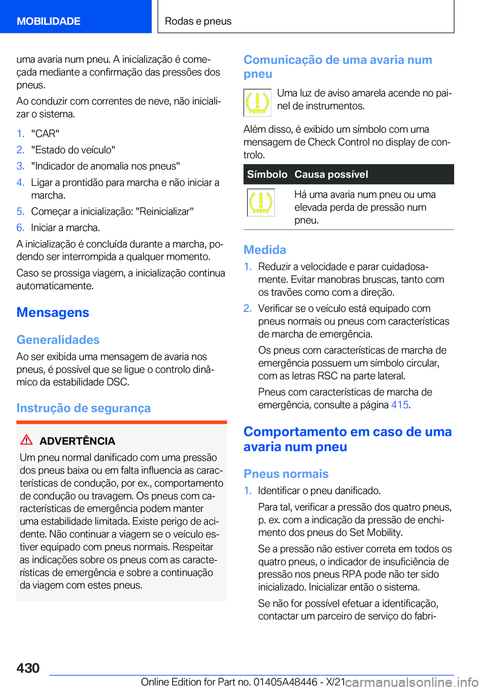 BMW X7 2022  Manual do condutor (in Portuguese) �u�m�a��a�v�a�r�i�a��n�u�m��p�n�e�u�.��A��i�n�i�c�i�a�l�i�z�a�