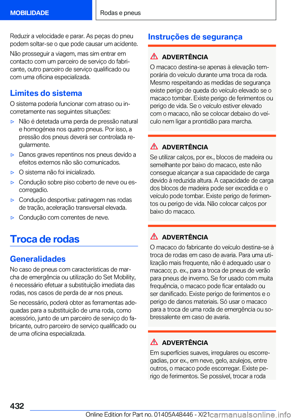 BMW X7 2022  Manual do condutor (in Portuguese) �R�e�d�u�z�i�r��a��v�e�l�o�c�i�d�a�d�e��e��p�a�r�a�r�.��A�s��p�e�