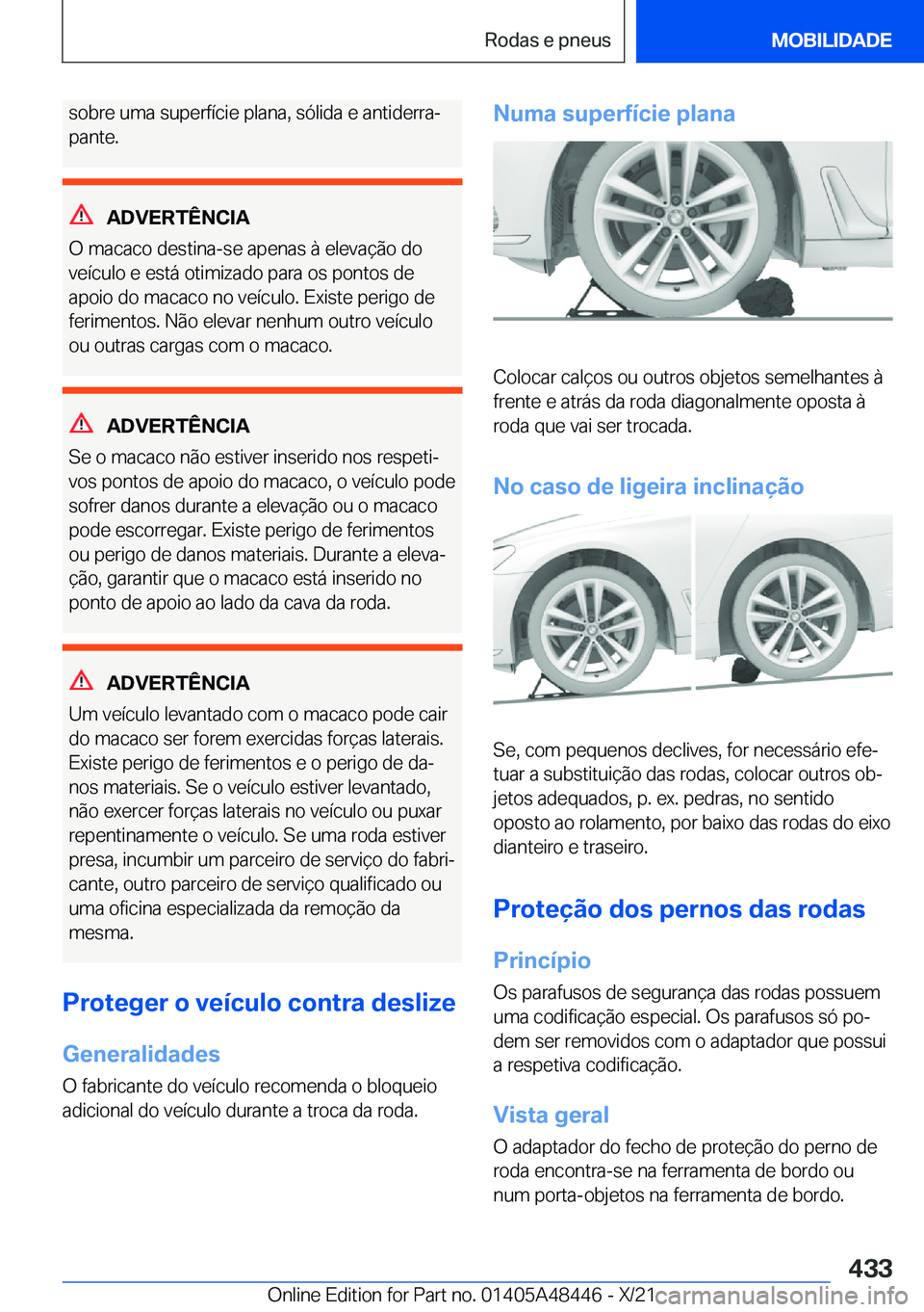 BMW X7 2022  Manual do condutor (in Portuguese) �s�o�b�r�e��u�m�a��s�u�p�e�r�f�