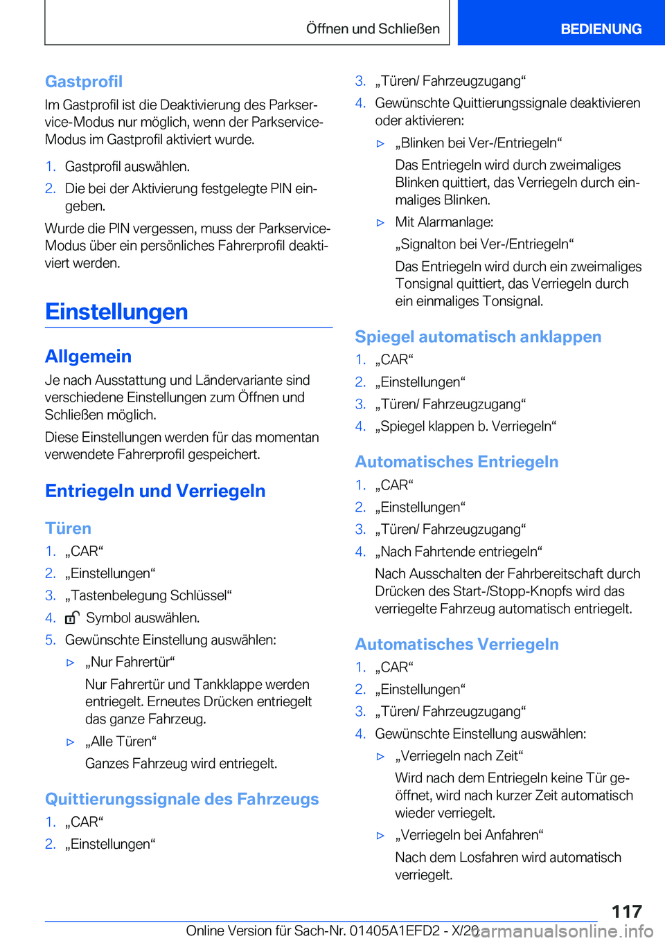BMW X7 2021  Betriebsanleitungen (in German) �G�a�s�t�p�r�o�f�i�l
�I�m��G�a�s�t�p�r�o�f�i�l��i�s�t��d�i�e��D�e�a�k�t�i�v�i�e�r�u�n�g��d�e�s��P�a�r�k�s�e�rj
�v�i�c�e�-�M�o�d�u�s��n�u�r��m�