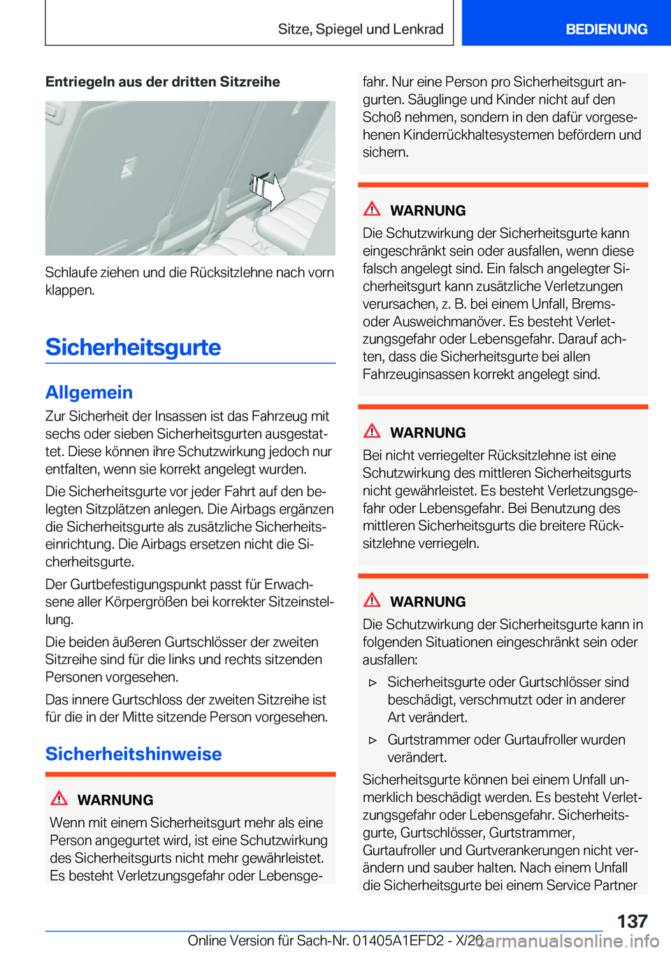 BMW X7 2021  Betriebsanleitungen (in German) �E�n�t�r�i�e�g�e�l�n��a�u�s��d�e�r��d�r�i�t�t�e�n��S�i�t�z�r�e�i�h�e
�S�c�h�l�a�u�f�e��z�i�e�h�e�n��u�n�d��d�i�e��R�