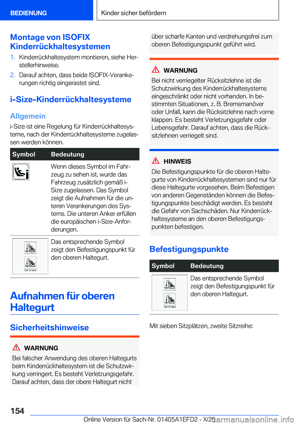 BMW X7 2021  Betriebsanleitungen (in German) �M�o�n�t�a�g�e��v�o�n��I�S�O�F�I�X
�K�i�n�d�e�r�r�