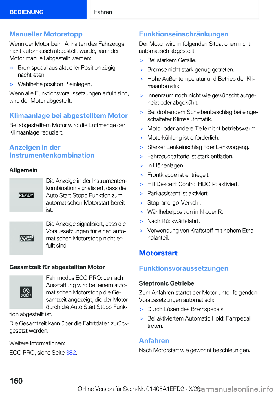 BMW X7 2021  Betriebsanleitungen (in German) �M�a�n�u�e�l�l�e�r��M�o�t�o�r�s�t�o�p�p�W�e�n�n��d�e�r��M�o�t�o�r��b�e�i�m��A�n�h�a�l�t�e�n��d�e�s��F�a�h�r�z�e�u�g�s
�n�i�c�h�t��a�u�t�o�m�a�t�i�s�c�h��a�b�g�e�s�t�e�l�l�t��w�u�r�d�e�,��k�