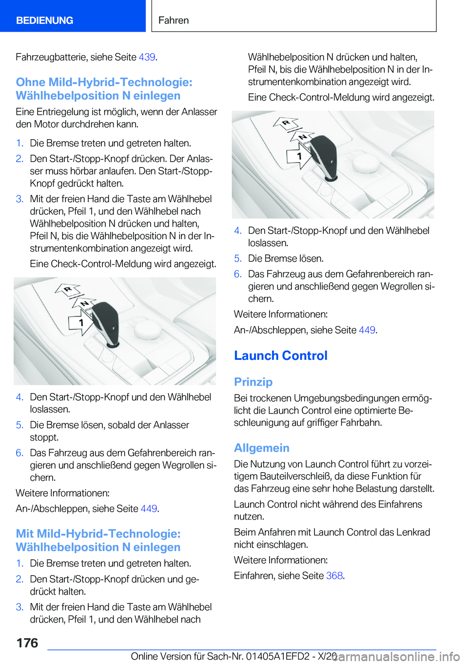 BMW X7 2021  Betriebsanleitungen (in German) �F�a�h�r�z�e�u�g�b�a�t�t�e�r�i�e�,��s�i�e�h�e��S�e�i�t�e��4�3�9�.
�O�h�n�e��M�i�l�d�-�H�y�b�r�i�d�-�T�e�c�h�n�o�l�o�g�i�e�:
�W�