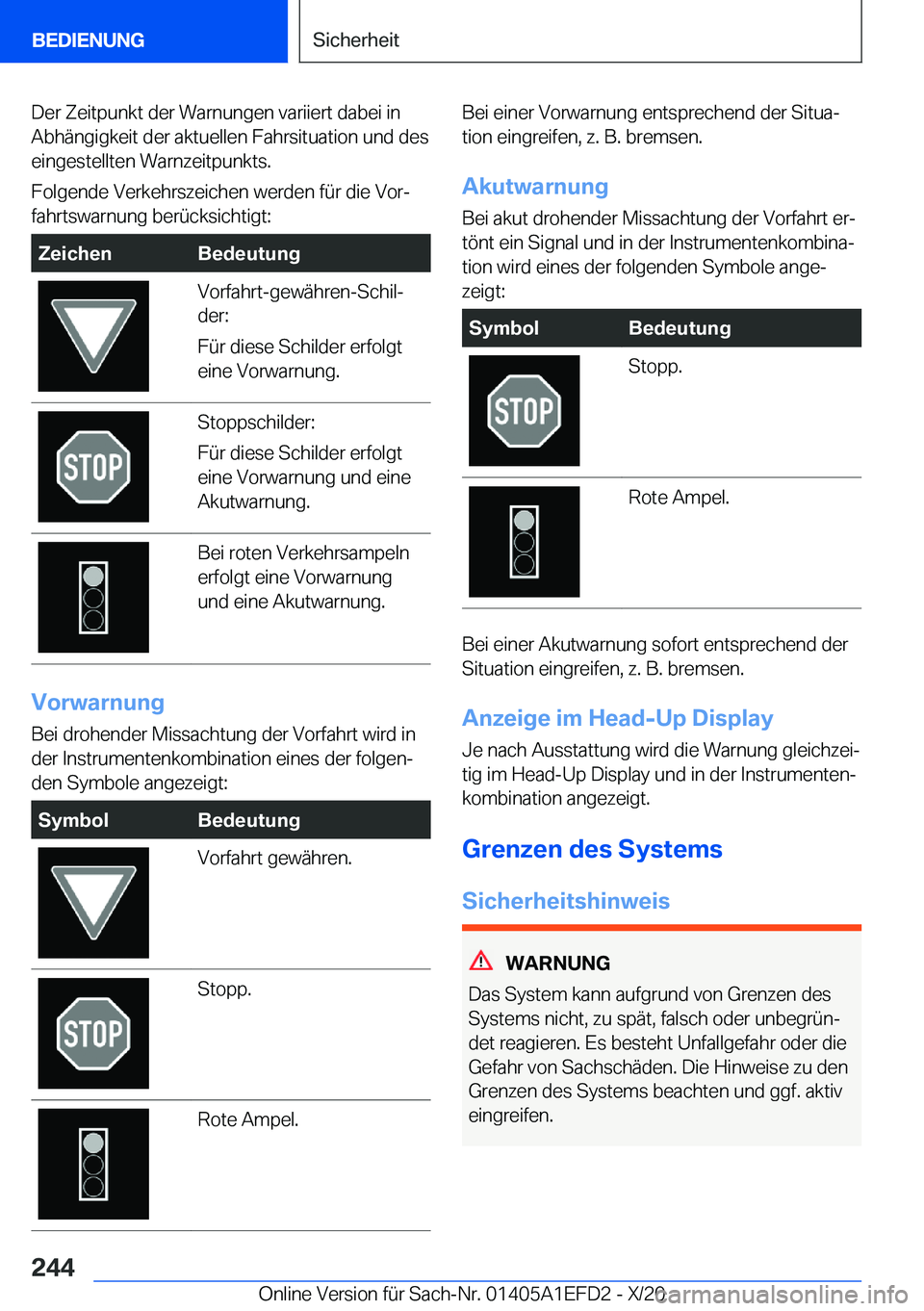 BMW X7 2021  Betriebsanleitungen (in German) �D�e�r��Z�e�i�t�p�u�n�k�t��d�e�r��W�a�r�n�u�n�g�e�n��v�a�r�i�i�e�r�t��d�a�b�e�i��i�n
�A�b�h�