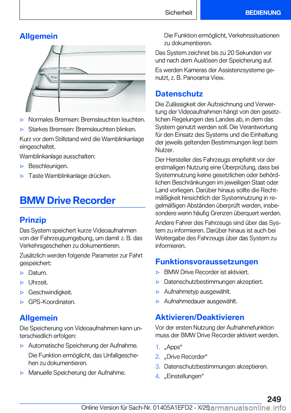 BMW X7 2021  Betriebsanleitungen (in German) �A�l�l�g�e�m�e�i�nx�N�o�r�m�a�l�e�s��B�r�e�m�s�e�n�:��B�r�e�m�s�l�e�u�c�h�t�e�n��l�e�u�c�h�t�e�n�.x�S�t�a�r�k�e�s��B�r�e�m�s�e�n�:��B�r�e�m�s�l�e�u�c�h�t�e�n��b�l�i�n�k�e�n�.
�K�u�r�z��v�o�r�