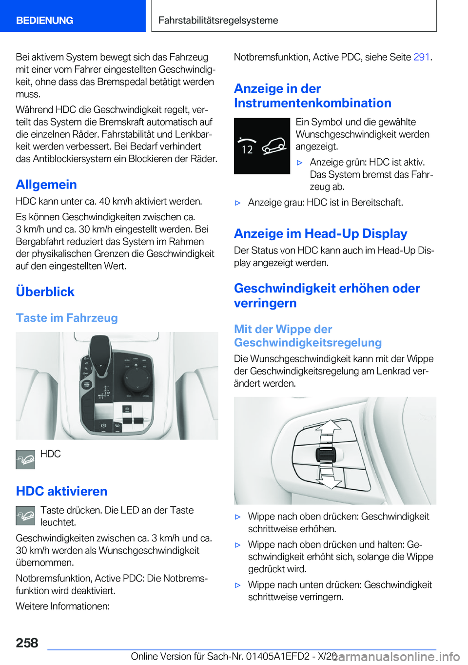 BMW X7 2021  Betriebsanleitungen (in German) �B�e�i��a�k�t�i�v�e�m��S�y�s�t�e�m��b�e�w�e�g�t��s�i�c�h��d�a�s��F�a�h�r�z�e�u�g�m�i�t��e�i�n�e�r��v�o�m��F�a�h�r�e�r��e�i�n�g�e�s�t�e�l�l�t�e�n��G�e�s�c�h�w�i�n�d�i�gj�k�e�i�t�,��o�h�n�e