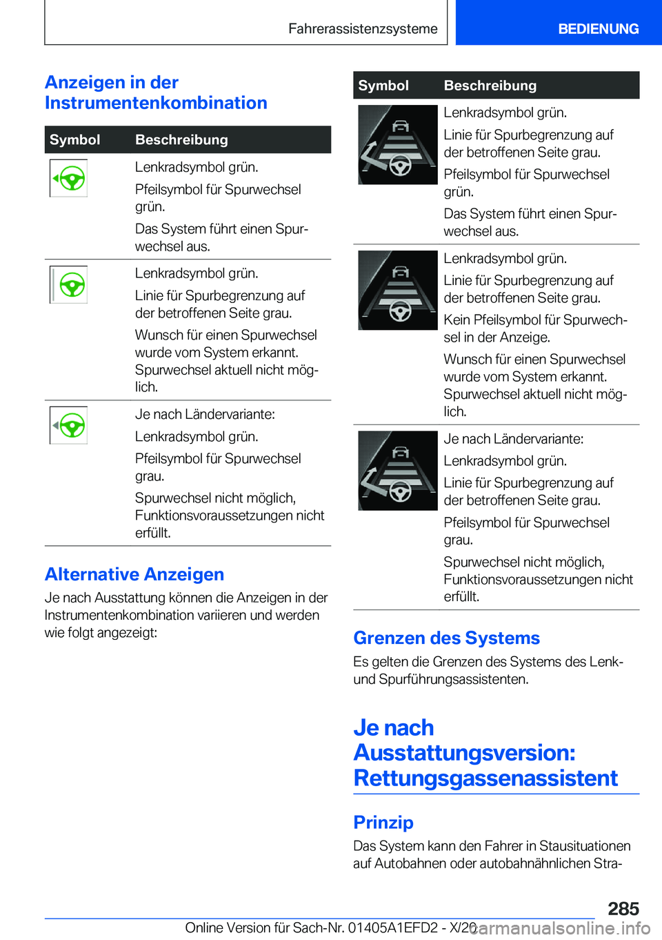 BMW X7 2021  Betriebsanleitungen (in German) �A�n�z�e�i�g�e�n��i�n��d�e�r
�I�n�s�t�r�u�m�e�n�t�e�n�k�o�m�b�i�n�a�t�i�o�n�S�y�m�b�o�l�B�e�s�c�h�r�e�i�b�u�n�g�L�e�n�k�r�a�d�s�y�m�b�o�l��g�r�