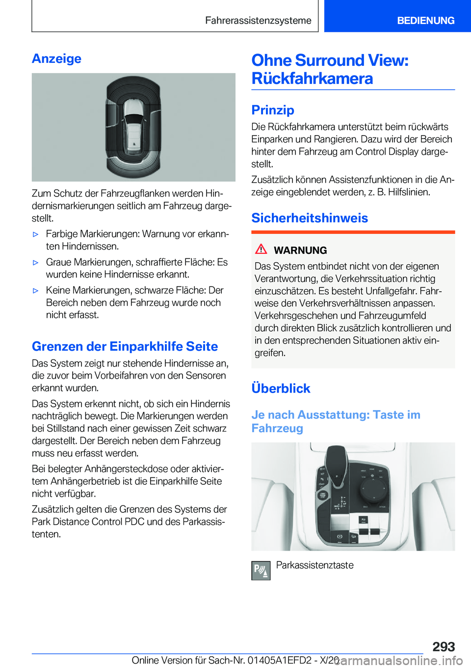 BMW X7 2021  Betriebsanleitungen (in German) �A�n�z�e�i�g�e
�Z�u�m��S�c�h�u�t�z��d�e�r��F�a�h�r�z�e�u�g�f�l�a�n�k�e�n��w�e�r�d�e�n��H�i�nj�d�e�r�n�i�s�m�a�r�k�i�e�r�u�n�g�e�n��s�e�i�t�l�i�c�h��a�m��F�a�h�r�z�e�u�g��d�a�r�g�ej
�s�t�e�l