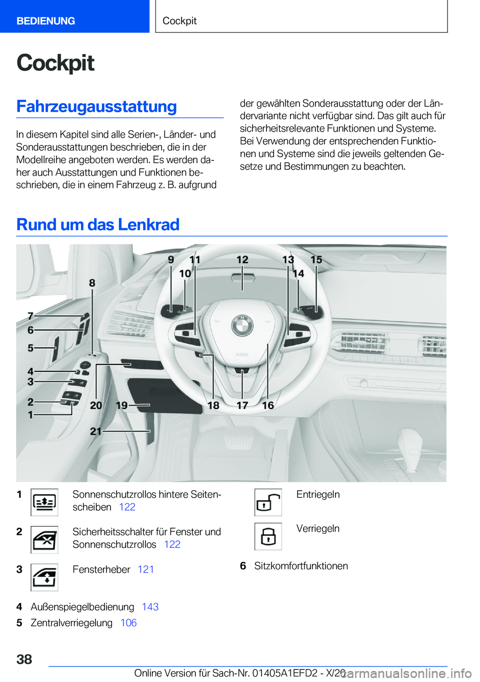 BMW X7 2021  Betriebsanleitungen (in German) �C�o�c�k�p�i�t�F�a�h�r�z�e�u�g�a�u�s�s�t�a�t�t�u�n�g
�I�n��d�i�e�s�e�m��K�a�p�i�t�e�l��s�i�n�d��a�l�l�e��S�e�r�i�e�n�-�,��L�