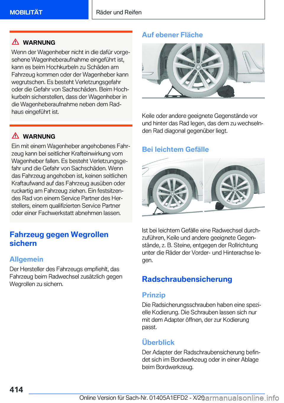 BMW X7 2021  Betriebsanleitungen (in German) �W�A�R�N�U�N�G
�W�e�n�n��d�e�r��W�a�g�e�n�h�e�b�e�r��n�i�c�h�t��i�n��d�i�e��d�a�f�