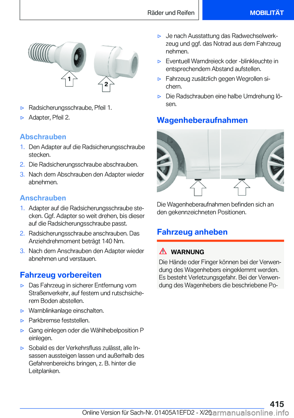 BMW X7 2021  Betriebsanleitungen (in German) x�R�a�d�s�i�c�h�e�r�u�n�g�s�s�c�h�r�a�u�b�e�,��P�f�e�i�l��1�.x�A�d�a�p�t�e�r�,��P�f�e�i�l��2�.
�A�b�s�c�h�r�a�u�b�e�n
�1�.�D�e�n��A�d�a�p�t�e�r��a�u�f��d�i�e��R�a�d�s�i�c�h�e�r�u�n�g�s�s�c�h