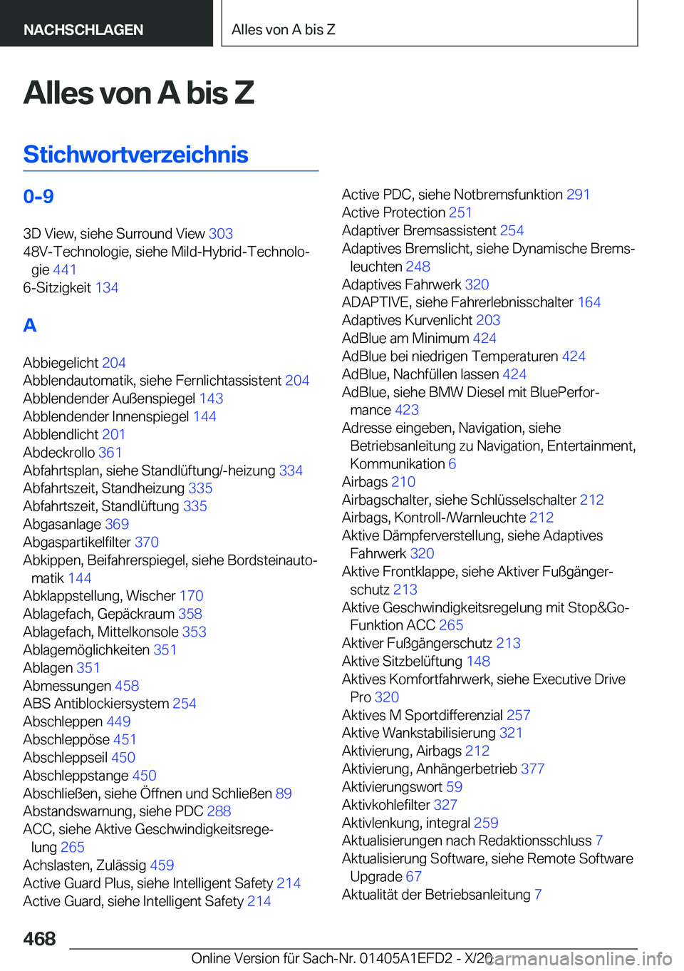 BMW X7 2021  Betriebsanleitungen (in German) �A�l�l�e�s��v�o�n��A��b�i�s��Z
�S�t�i�c�h�w�o�r�t�v�e�r�z�e�i�c�h�n�i�s�0�-�9 �3�D��V�i�e�w�,��s�i�e�h�e��S�u�r�r�o�u�n�d��V�i�e�w� �3�0�3�
�4�8�V�-�T�e�c�h�n�o�l�o�g�i�e�,��s�i�e�h�e��M�i