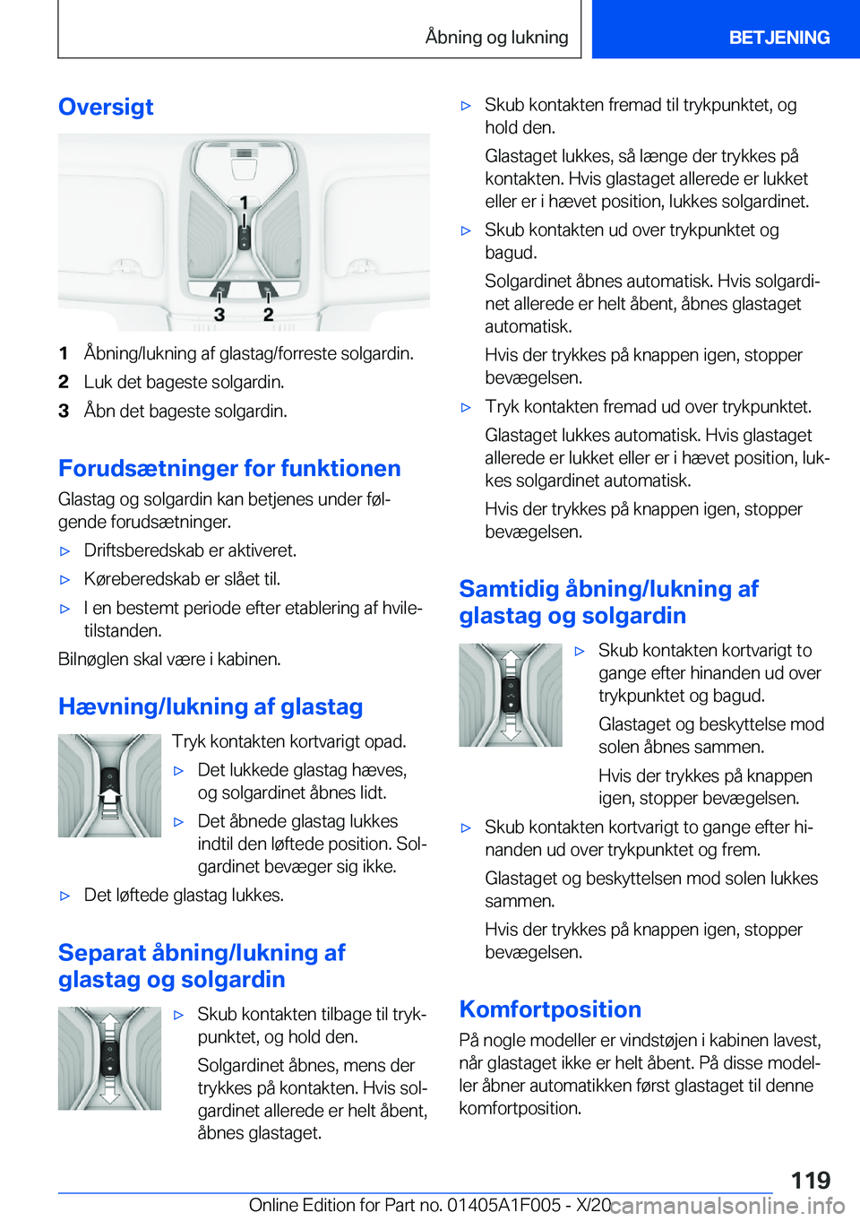 BMW X7 2021  InstruktionsbØger (in Danish) �O�v�e�r�s�i�g�t�1�Å�b�n�i�n�g�/�l�u�k�n�i�n�g��a�f��g�l�a�s�t�a�g�/�f�o�r�r�e�s�t�e��s�o�l�g�a�r�d�i�n�.�2�L�u�k��d�e�t��b�a�g�e�s�t�e��s�o�l�g�a�r�d�i�n�.�3�Å�b�n��d�e�t��b�a�g�e�s�t�e��s