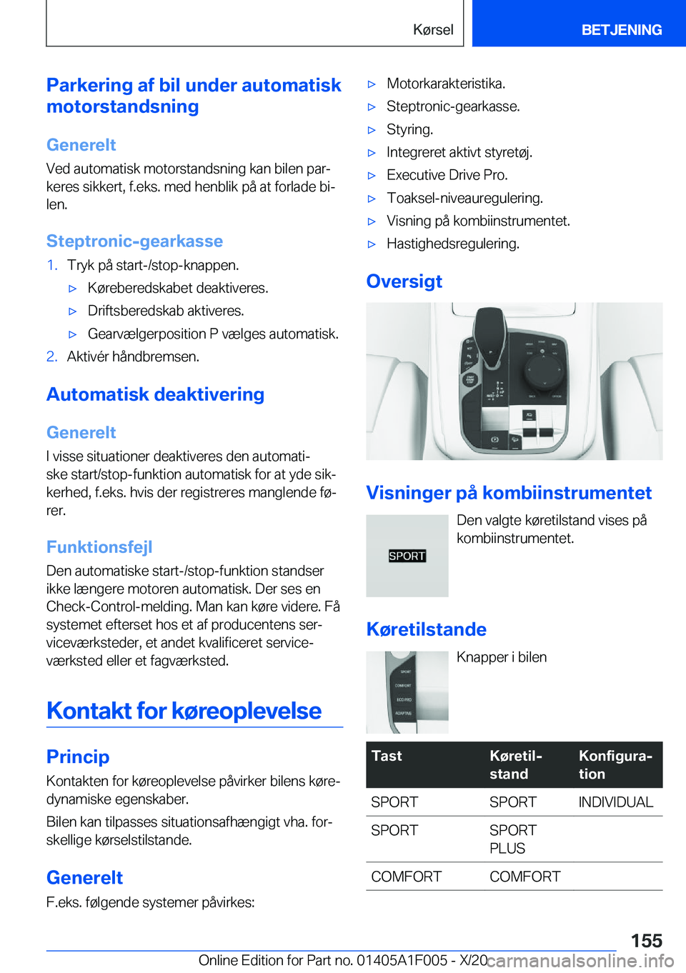 BMW X7 2021  InstruktionsbØger (in Danish) �P�a�r�k�e�r�i�n�g��a�f��b�i�l��u�n�d�e�r��a�u�t�o�m�a�t�i�s�k
�m�o�t�o�r�s�t�a�n�d�s�n�i�n�g
�G�e�n�e�r�e�l�t
�V�e�d��a�u�t�o�m�a�t�i�s�k��m�o�t�o�r�s�t�a�n�d�s�n�i�n�g��k�a�n��b�i�l�e�n��p�