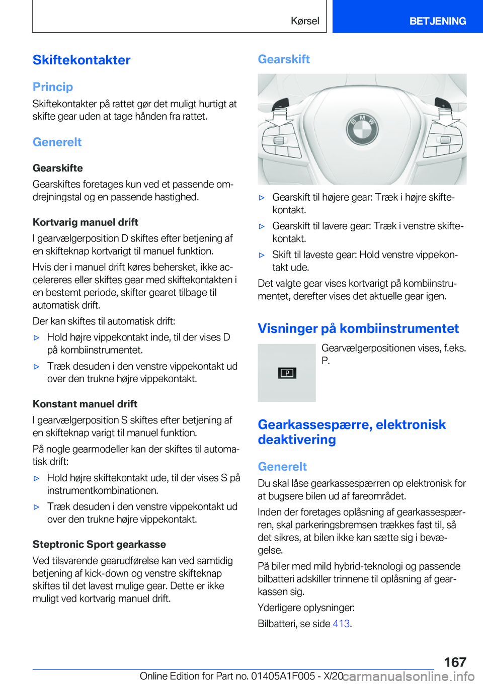 BMW X7 2021  InstruktionsbØger (in Danish) �S�k�i�f�t�e�k�o�n�t�a�k�t�e�r�P�r�i�n�c�i�p
�S�k�i�f�t�e�k�o�n�t�a�k�t�e�r��p�å��r�a�t�t�e�t��g�