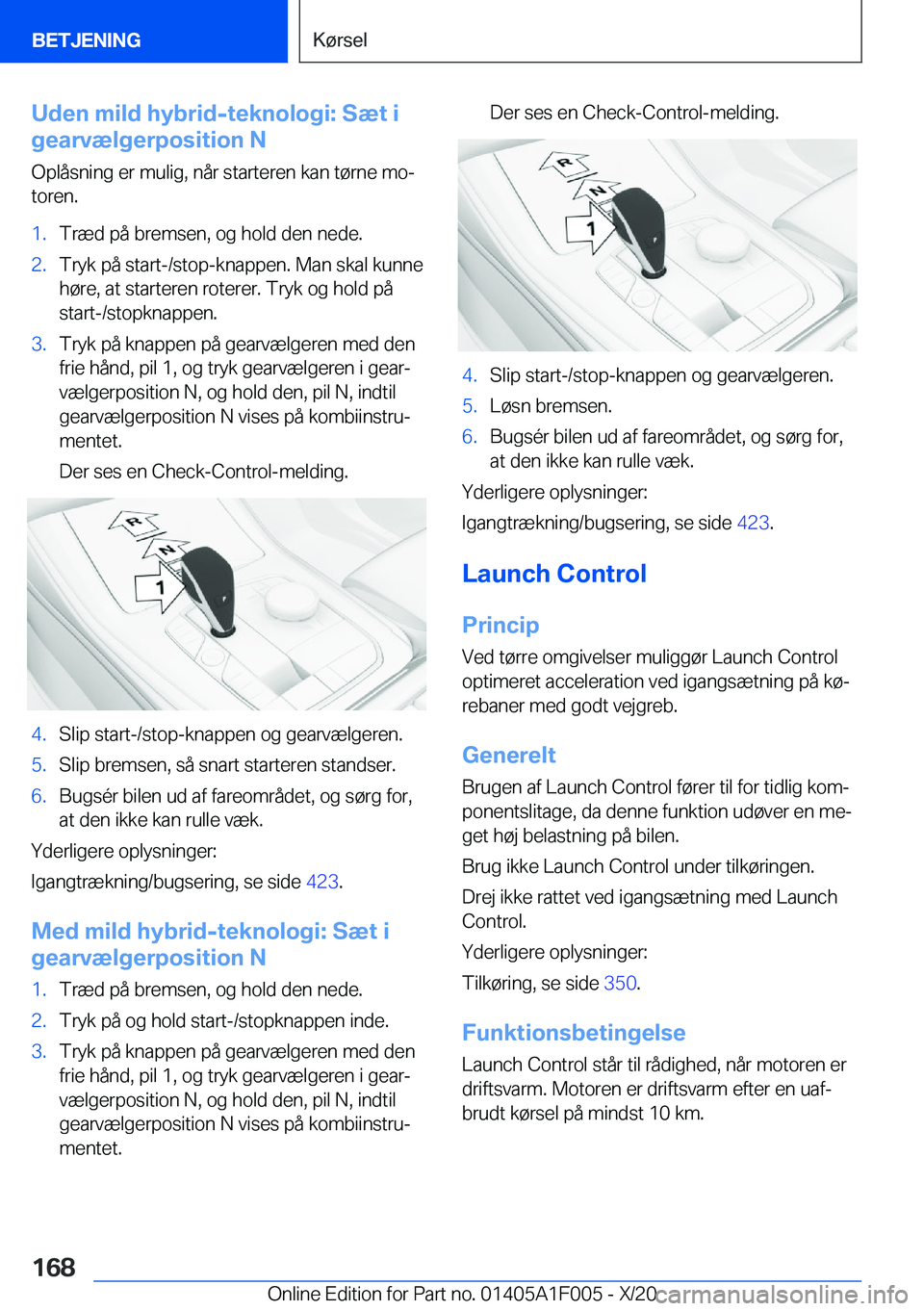 BMW X7 2021  InstruktionsbØger (in Danish) �U�d�e�n��m�i�l�d��h�y�b�r�i�d�-�t�e�k�n�o�l�o�g�i�:��S�æ�t��i
�g�e�a�r�v�æ�l�g�e�r�p�o�s�i�t�i�o�n��N
�O�p�l�å�s�n�i�n�g��e�r��m�u�l�i�g�,��n�å�r��s�t�a�r�t�e�r�e�n��k�a�n��t�