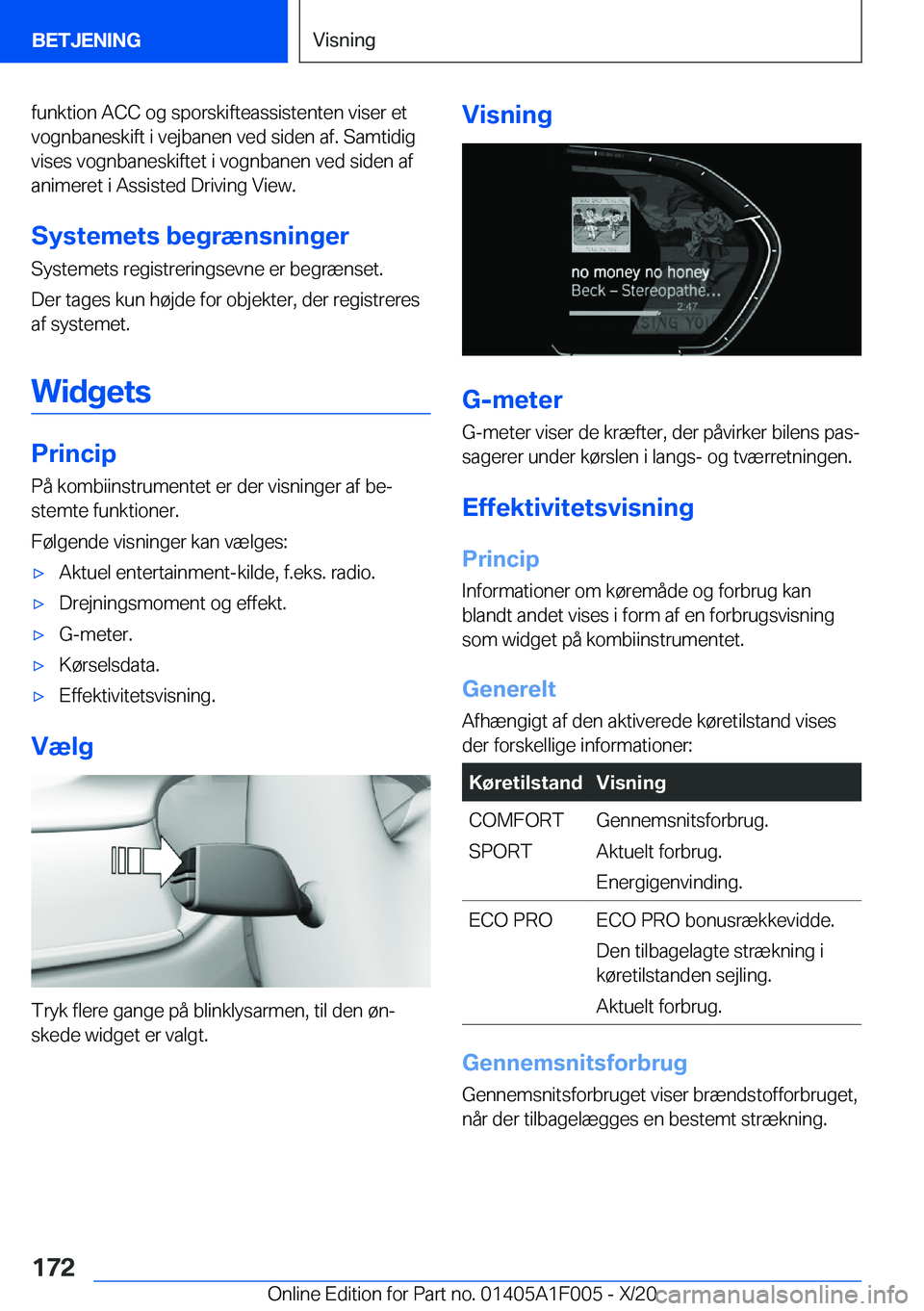 BMW X7 2021  InstruktionsbØger (in Danish) �f�u�n�k�t�i�o�n��A�C�C��o�g��s�p�o�r�s�k�i�f�t�e�a�s�s�i�s�t�e�n�t�e�n��v�i�s�e�r��e�t
�v�o�g�n�b�a�n�e�s�k�i�f�t��i��v�e�j�b�a�n�e�n��v�e�d��s�i�d�e�n��a�f�.��S�a�m�t�i�d�i�g �v�i�s�e�s�
