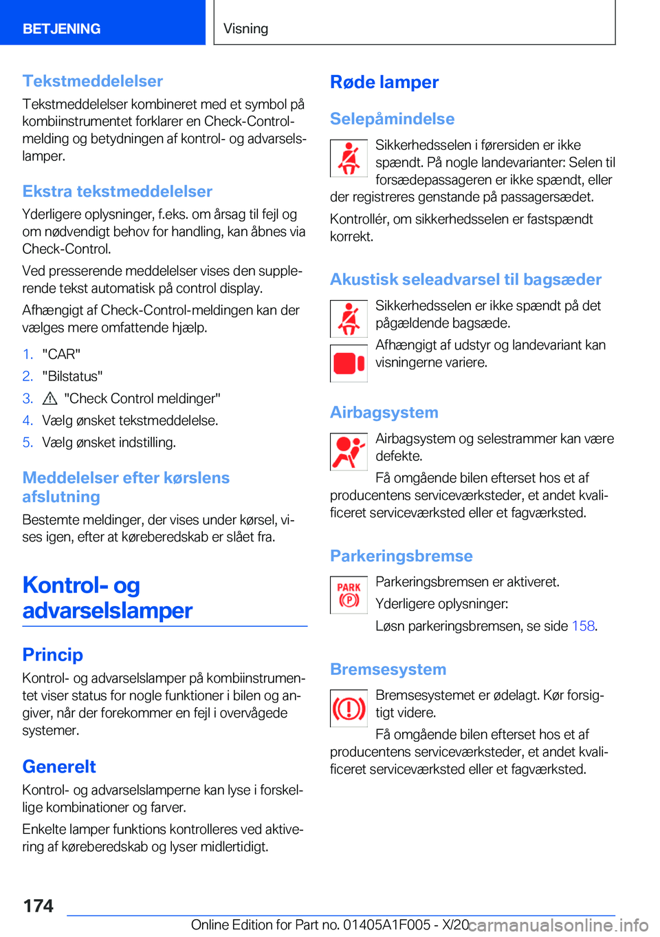 BMW X7 2021  InstruktionsbØger (in Danish) �T�e�k�s�t�m�e�d�d�e�l�e�l�s�e�r�T�e�k�s�t�m�e�d�d�e�l�e�l�s�e�r��k�o�m�b�i�n�e�r�e�t��m�e�d��e�t��s�y�m�b�o�l��p�å
�k�o�m�b�i�i�n�s�t�r�u�m�e�n�t�e�t��f�o�r�k�l�a�r�e�r��e�n��C�h�e�c�k�-�C�o
