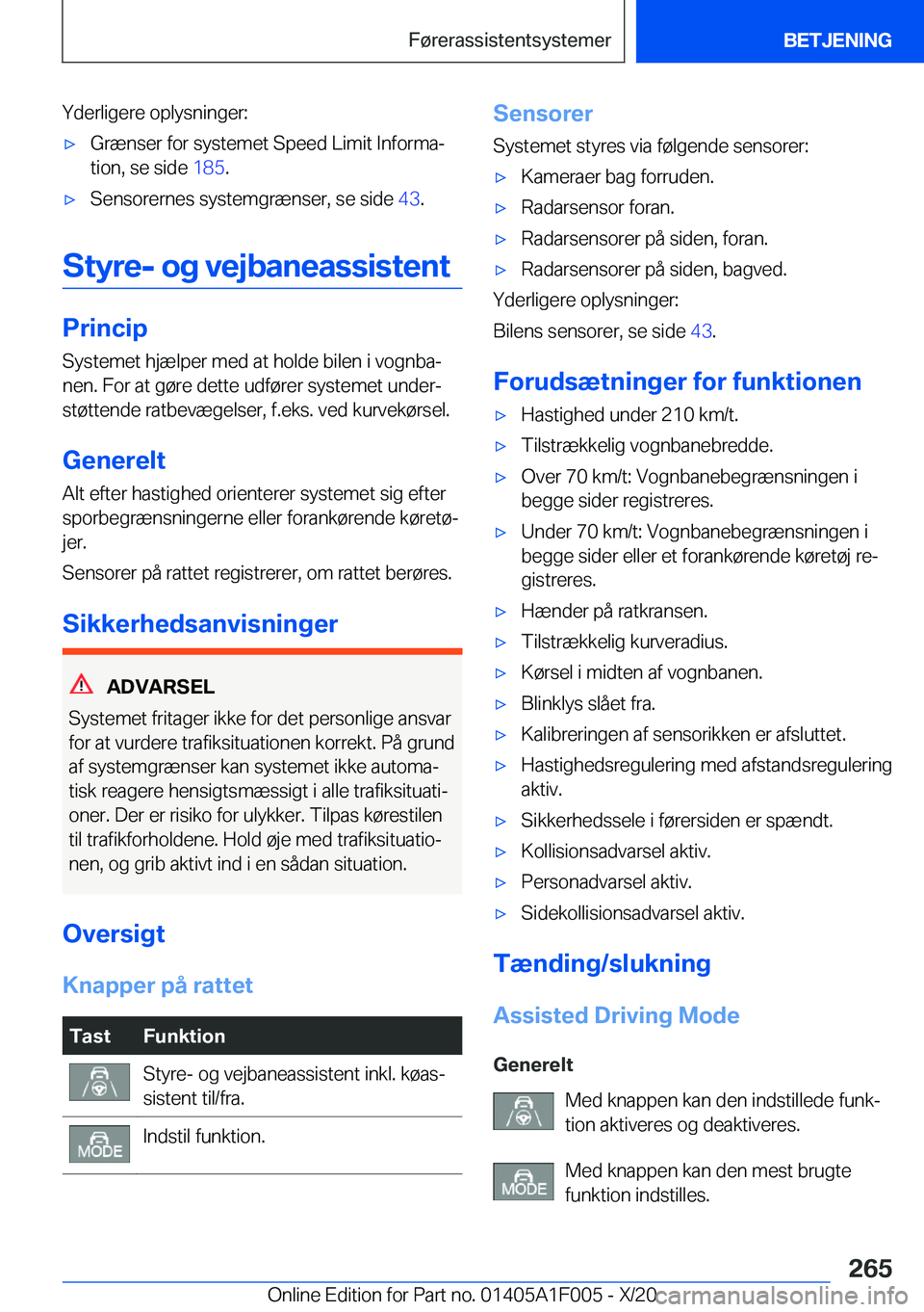 BMW X7 2021  InstruktionsbØger (in Danish) �Y�d�e�r�l�i�g�e�r�e��o�p�l�y�s�n�i�n�g�e�r�:'x�G�r�æ�n�s�e�r��f�o�r��s�y�s�t�e�m�e�t��S�p�e�e�d��L�i�m�i�t��I�n�f�o�r�m�aj
�t�i�o�n�,��s�e��s�i�d�e� �1�8�5�.'x�S�e�n�s�o�r�e�r�n�e�