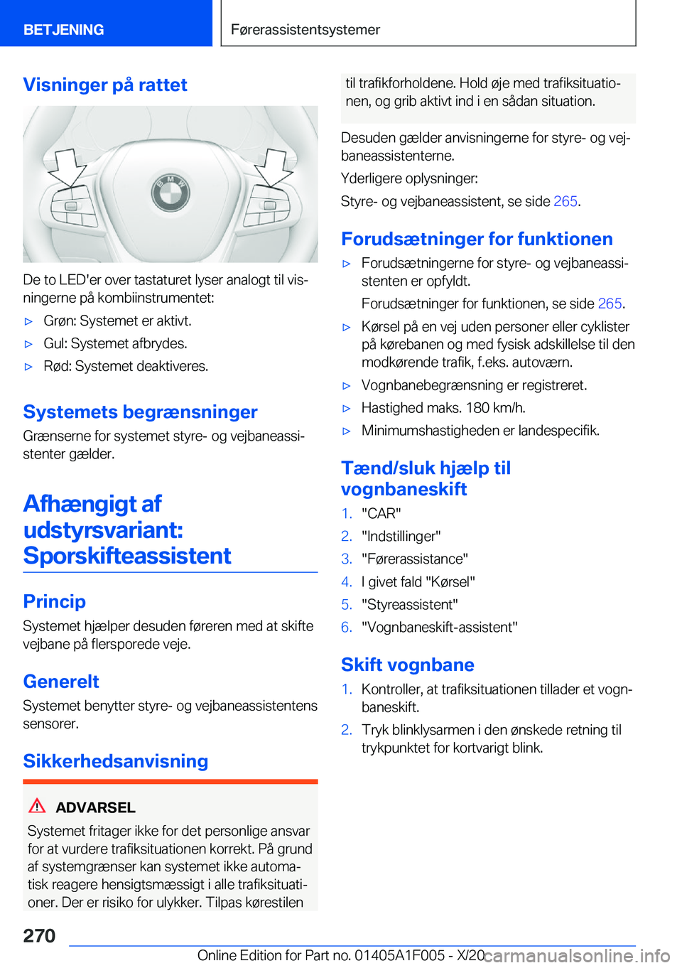BMW X7 2021  InstruktionsbØger (in Danish) �V�i�s�n�i�n�g�e�r��p�å��r�a�t�t�e�t
�D�e��t�o��L�E�D�'�e�r��o�v�e�r��t�a�s�t�a�t�u�r�e�t��l�y�s�e�r��a�n�a�l�o�g�t��t�i�l��v�i�sj�n�i�n�g�e�r�n�e��p�å��k�o�m�b�i�i�n�s�t�r�u�m�e�n�