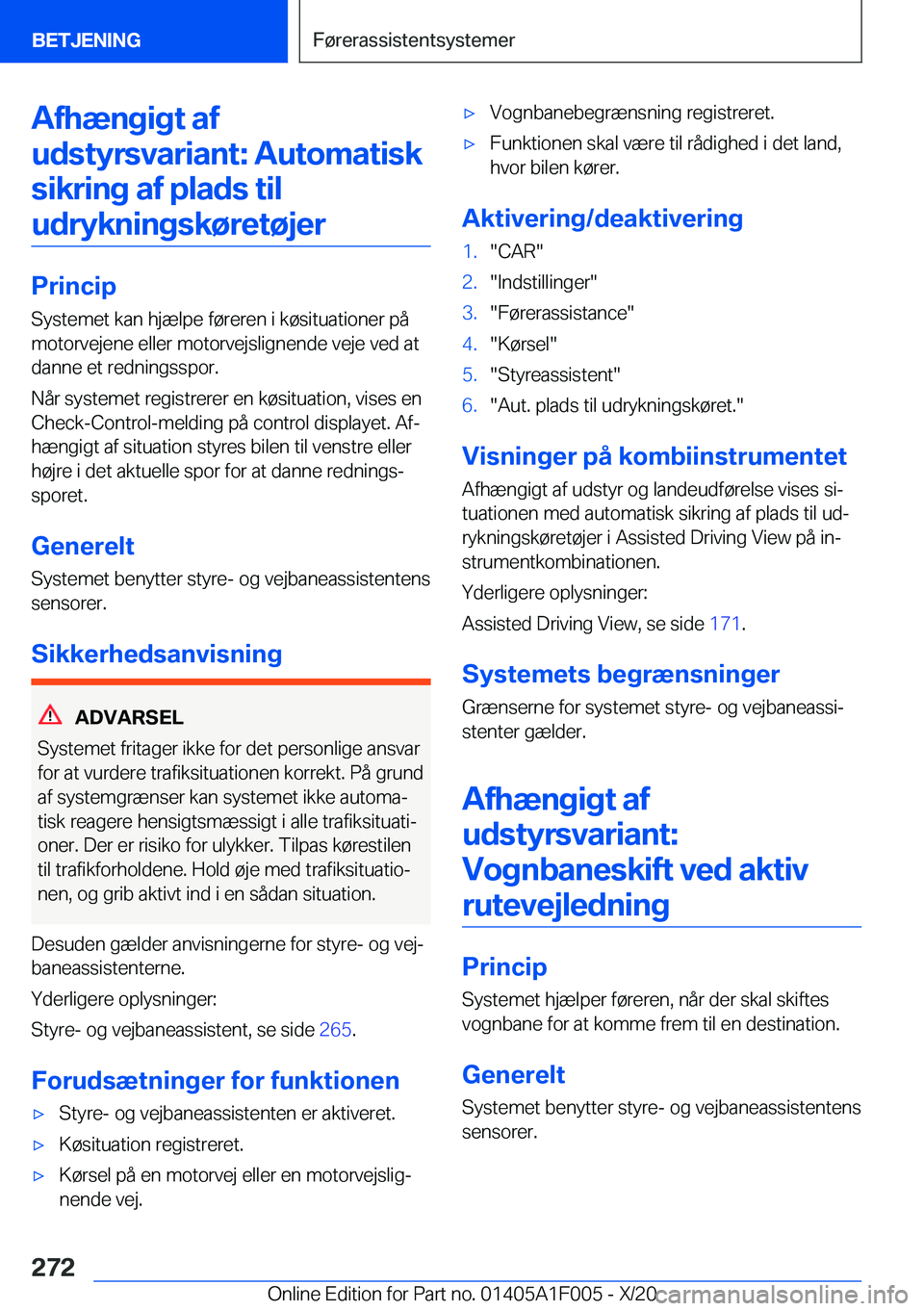 BMW X7 2021  InstruktionsbØger (in Danish) �A�f�h�æ�n�g�i�g�t��a�f�u�d�s�t�y�r�s�v�a�r�i�a�n�t�:��A�u�t�o�m�a�t�i�s�k �s�i�k�r�i�n�g��a�f��p�l�a�d�s��t�i�l�u�d�r�y�k�n�i�n�g�s�k�