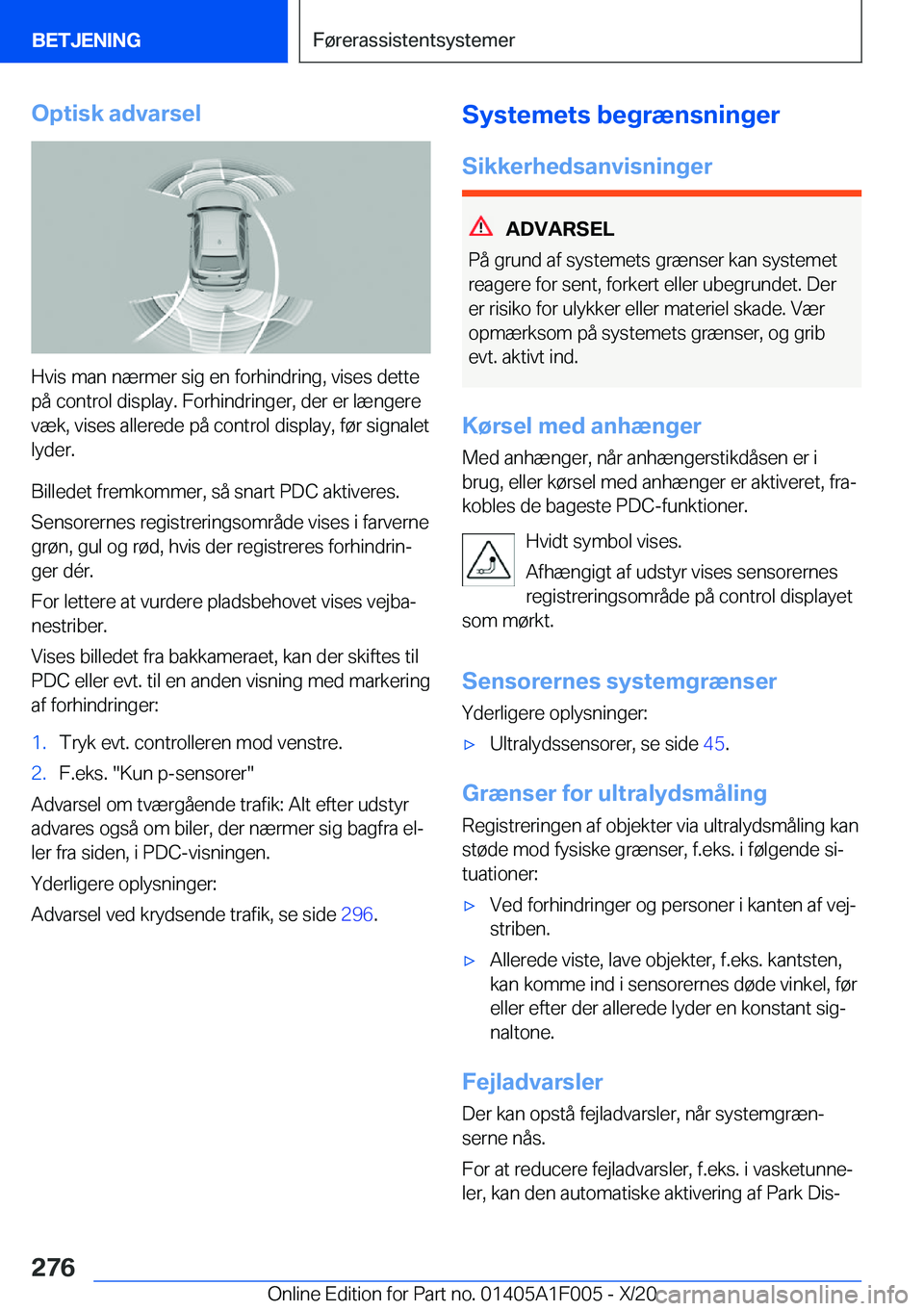 BMW X7 2021  InstruktionsbØger (in Danish) �O�p�t�i�s�k��a�d�v�a�r�s�e�l
�H�v�i�s��m�a�n��n�æ�r�m�e�r��s�i�g��e�n��f�o�r�h�i�n�d�r�i�n�g�,��v�i�s�e�s��d�e�t�t�e
�p�å��c�o�n�t�r�o�l��d�i�s�p�l�a�y�.��F�o�r�h�i�n�d�r�i�n�g�e�r�,��d