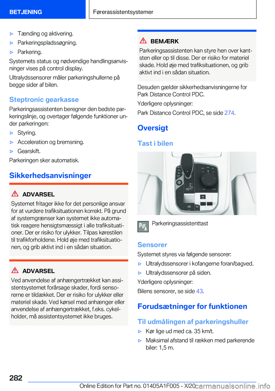 BMW X7 2021  InstruktionsbØger (in Danish) 'x�T�æ�n�d�i�n�g��o�g��a�k�t�i�v�e�r�i�n�g�.'x�P�a�r�k�e�r�i�n�g�s�p�l�a�d�s�s�