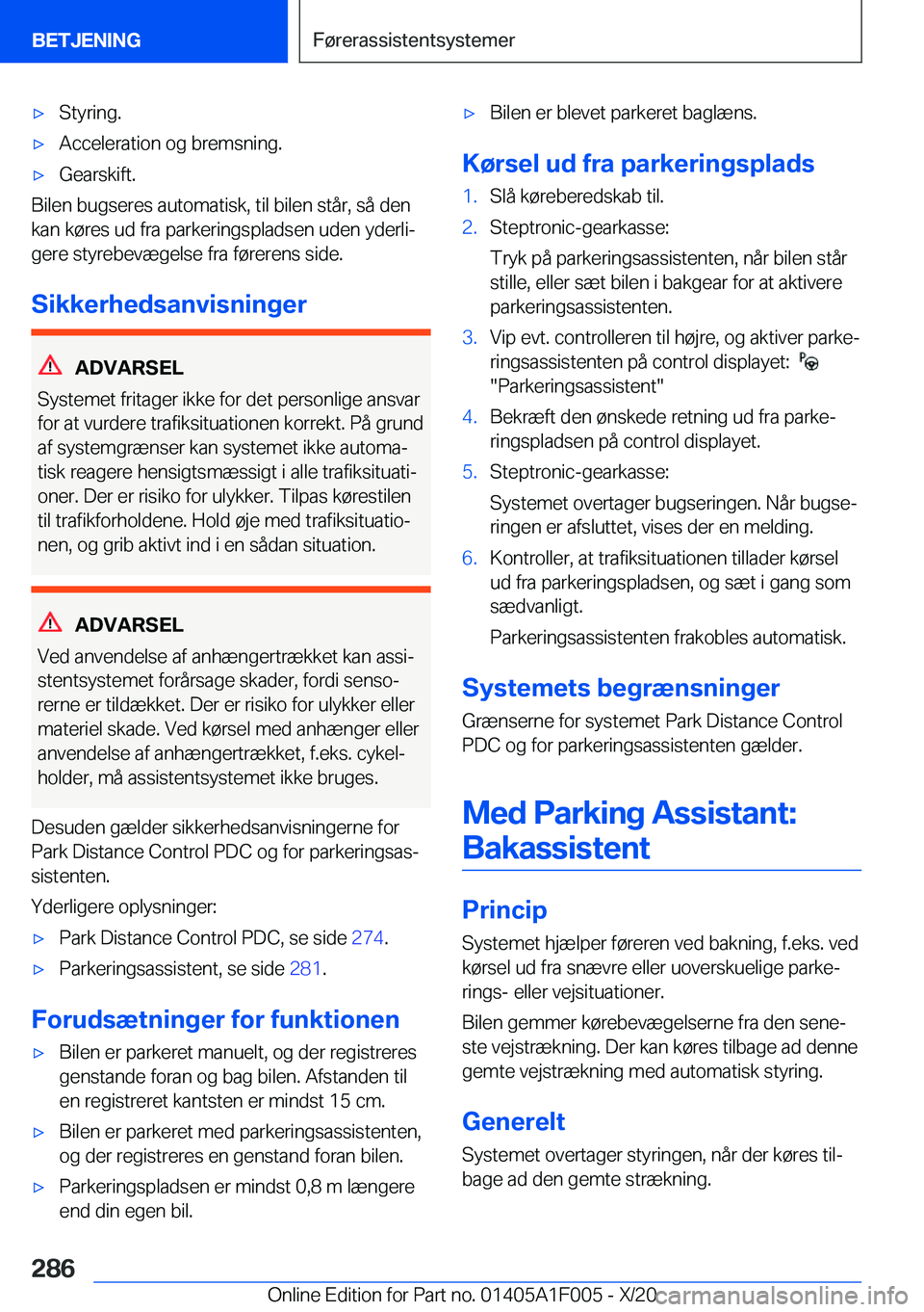 BMW X7 2021  InstruktionsbØger (in Danish) 'x�S�t�y�r�i�n�g�.'x�A�c�c�e�l�e�r�a�t�i�o�n��o�g��b�r�e�m�s�n�i�n�g�.'x�G�e�a�r�s�k�i�f�t�.
�B�i�l�e�n��b�u�g�s�e�r�e�s��a�u�t�o�m�a�t�i�s�k�,��t�i�l��b�i�l�e�n��s�t�å�r�,��s�å�