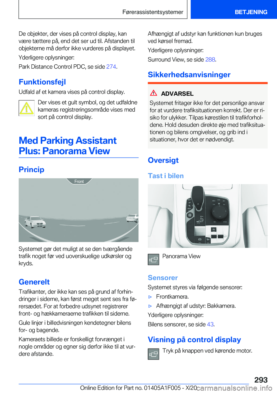 BMW X7 2021  InstruktionsbØger (in Danish) �D�e��o�b�j�e�k�t�e�r�,��d�e�r��v�i�s�e�s��p�å��c�o�n�t�r�o�l��d�i�s�p�l�a�y�,��k�a�n
�v�æ�r�e��t�æ�t�t�e�r�e��p�å�,��e�n�d��d�e�t��s�e�r��u�d��t�i�l�.��A�f�s�t�a�n�d�e�n��t�i�l
�o