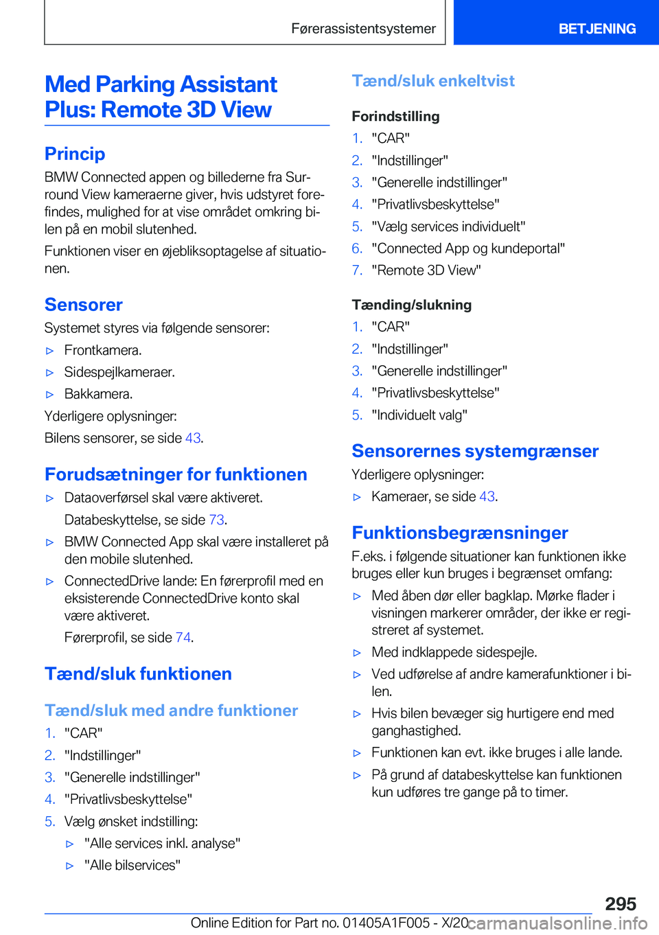 BMW X7 2021  InstruktionsbØger (in Danish) �M�e�d��P�a�r�k�i�n�g��A�s�s�i�s�t�a�n�t�P�l�u�s�:��R�e�m�o�t�e��3�D��V�i�e�w
�P�r�i�n�c�i�p �B�M�W��C�o�n�n�e�c�t�e�d��a�p�p�e�n��o�g��b�i�l�l�e�d�e�r�n�e��f�r�a��S�u�rj�r�o�u�n�d��V�i�e